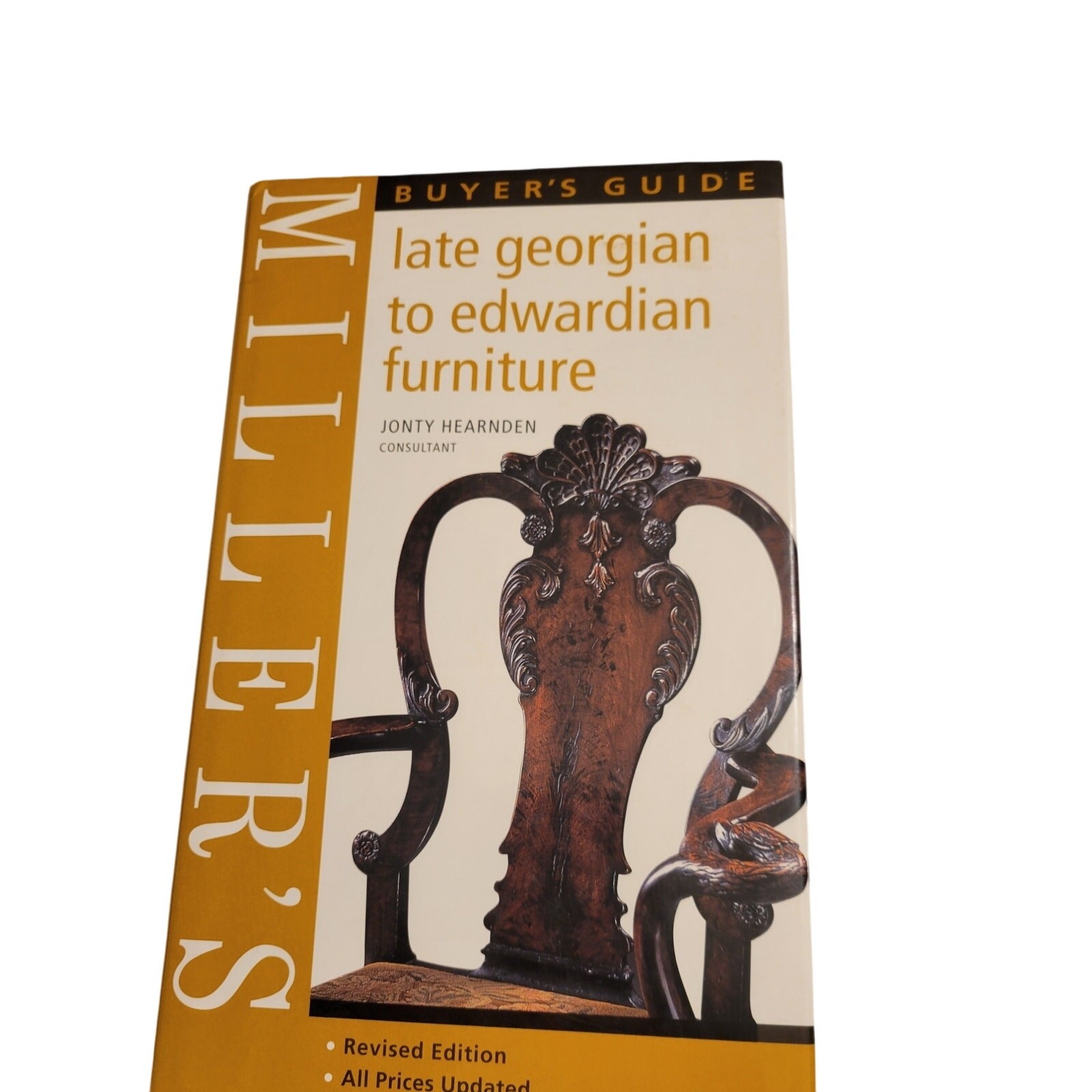 Miller’s Buyer’s Guide Late Georgian to Edwardian Furniture Jonty Hearnden 2003