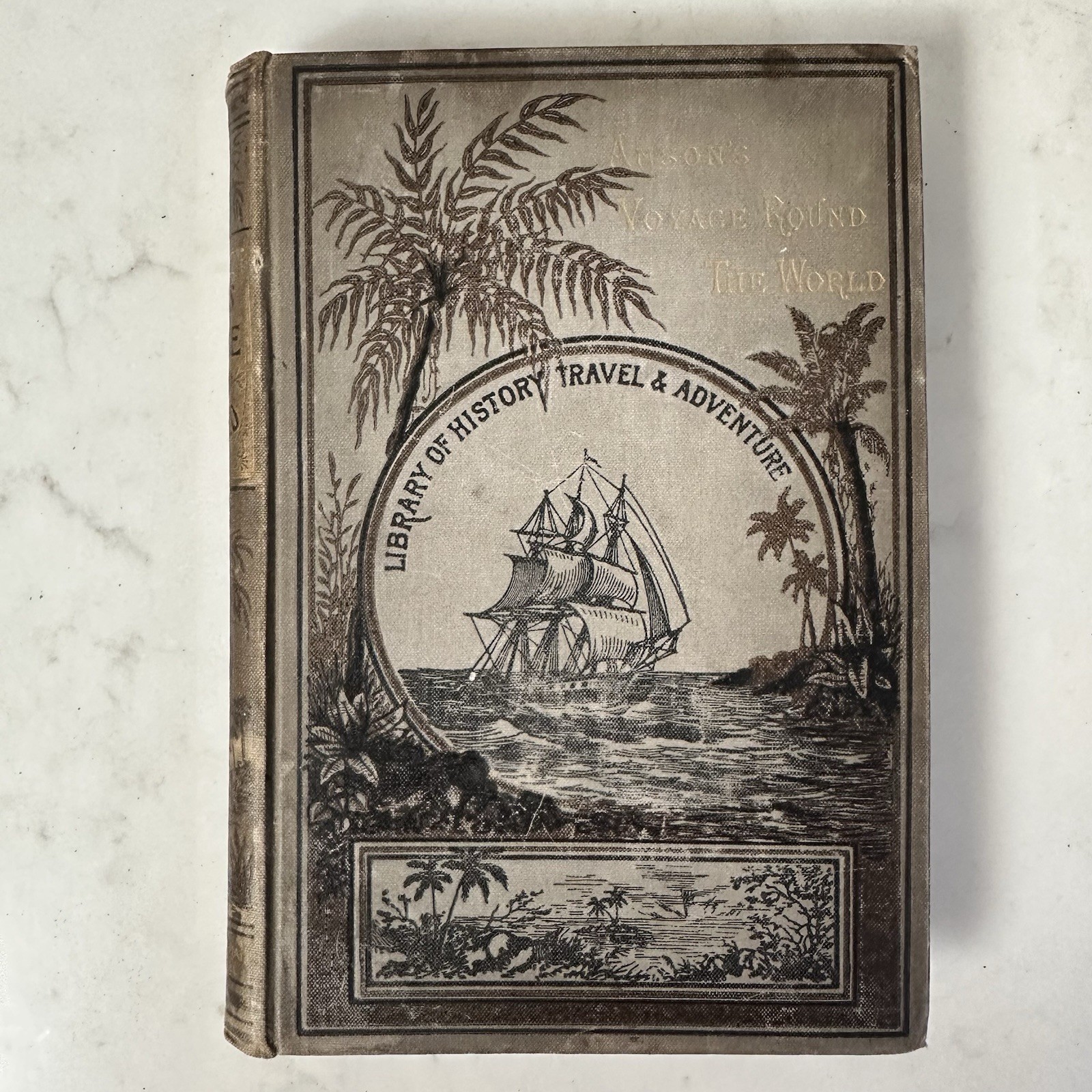Anson Voyage Round the World c1880s Nimmo Hay Mitchell Illustrated Cloth Binding