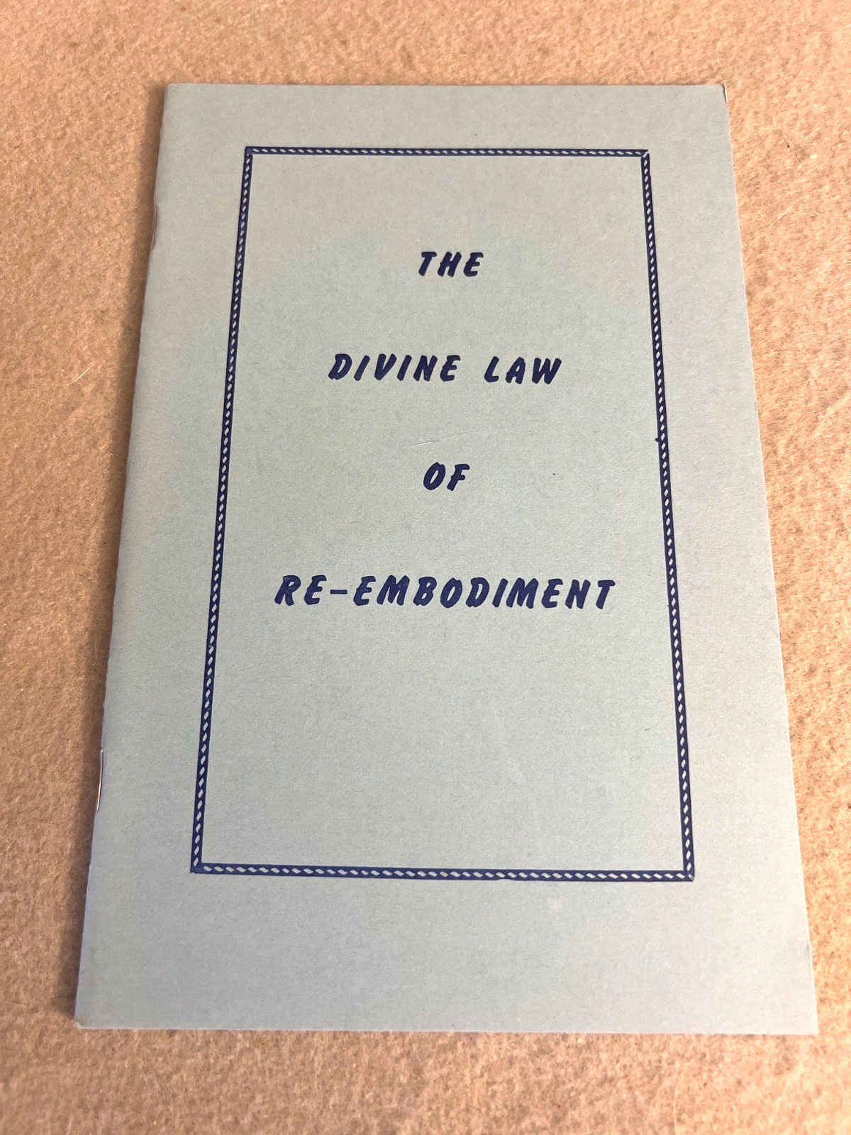 Vintage Occult Book Divine Law of Reembodiment Reincarnation I AM Activity 1966