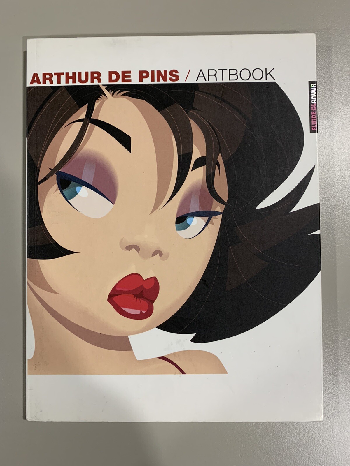 2007 Trade Paperback Arthur de Pins Artbook Fluide Glacial PinUp Glamour Cartoon