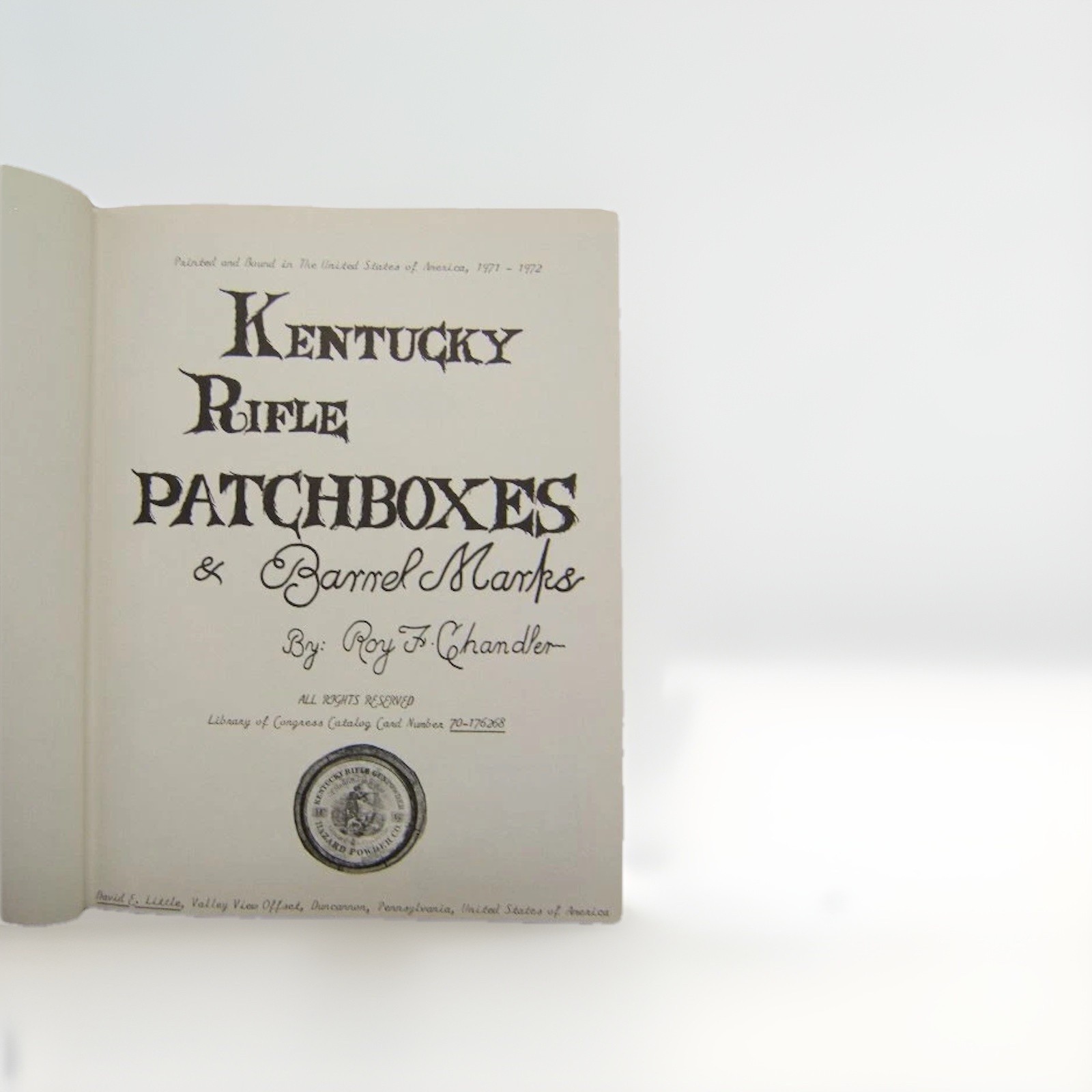 Roy Chandler Kentucky Rifle Patchboxes & Barrel Marks Rare 1st Edition Illustrat