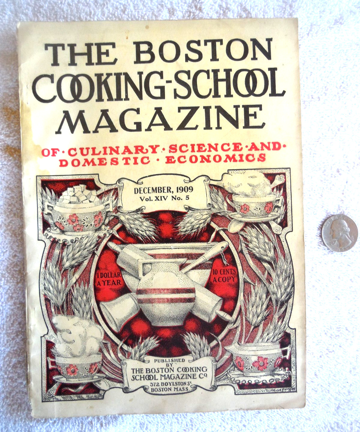 “THE BOSTON COOKING SCHOOL MAGAZINE DEC. 1909” 32 pages ads, recipes
