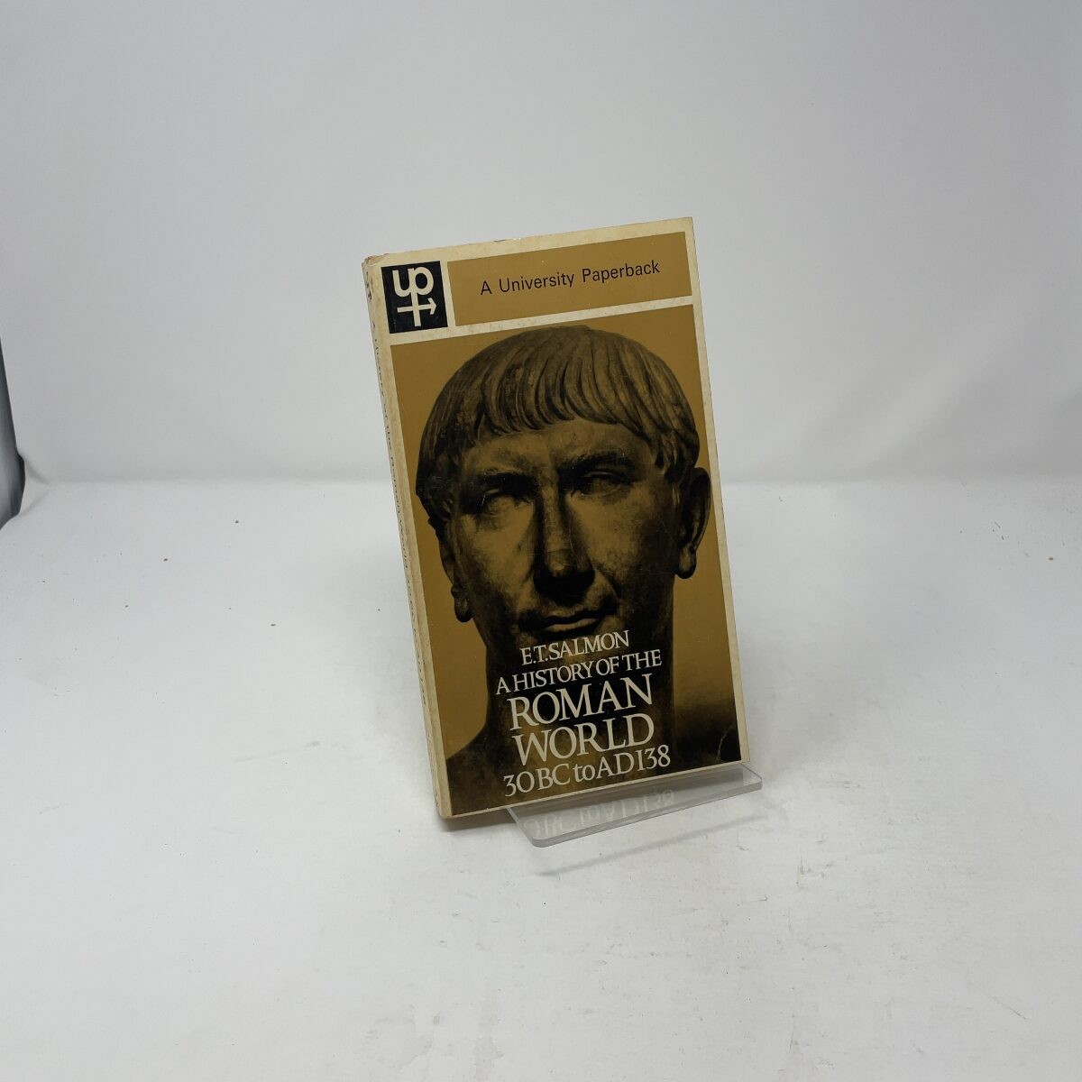 History of the Roman World from 30 Bc to Ad 138 by Edward T. Salmon PB First Edi