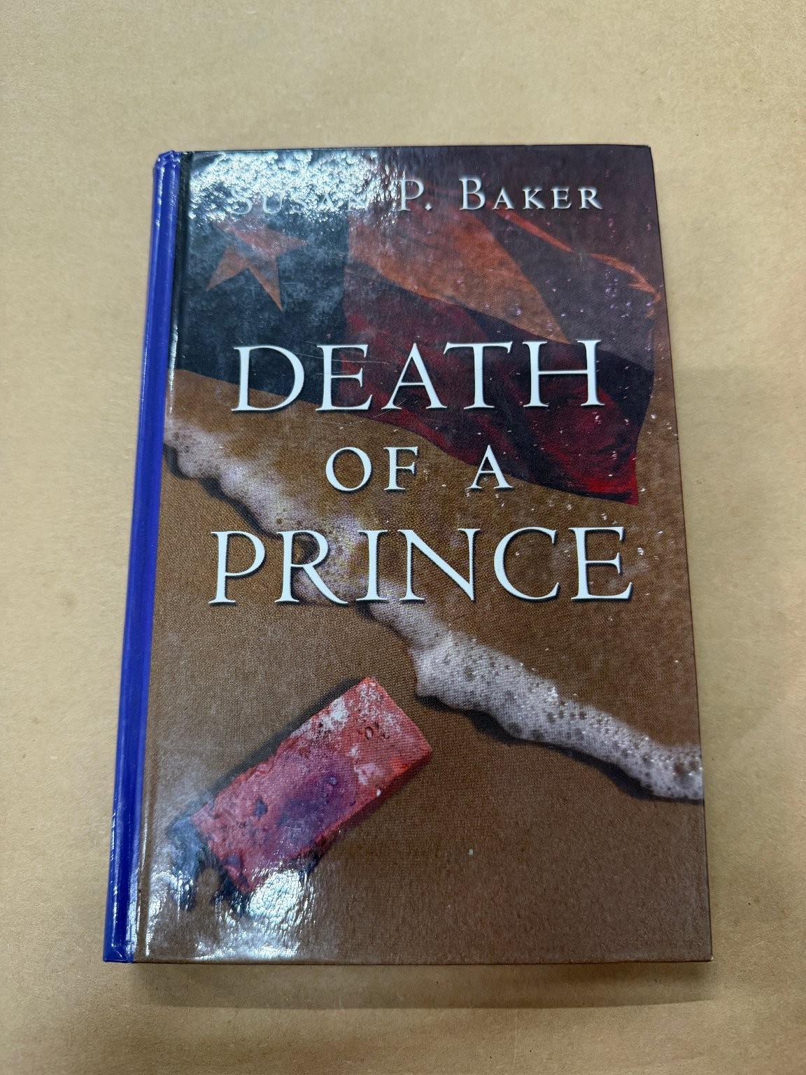 Death of a Prince Susan P. Baker 2005 Hardcover Mystery Thriller