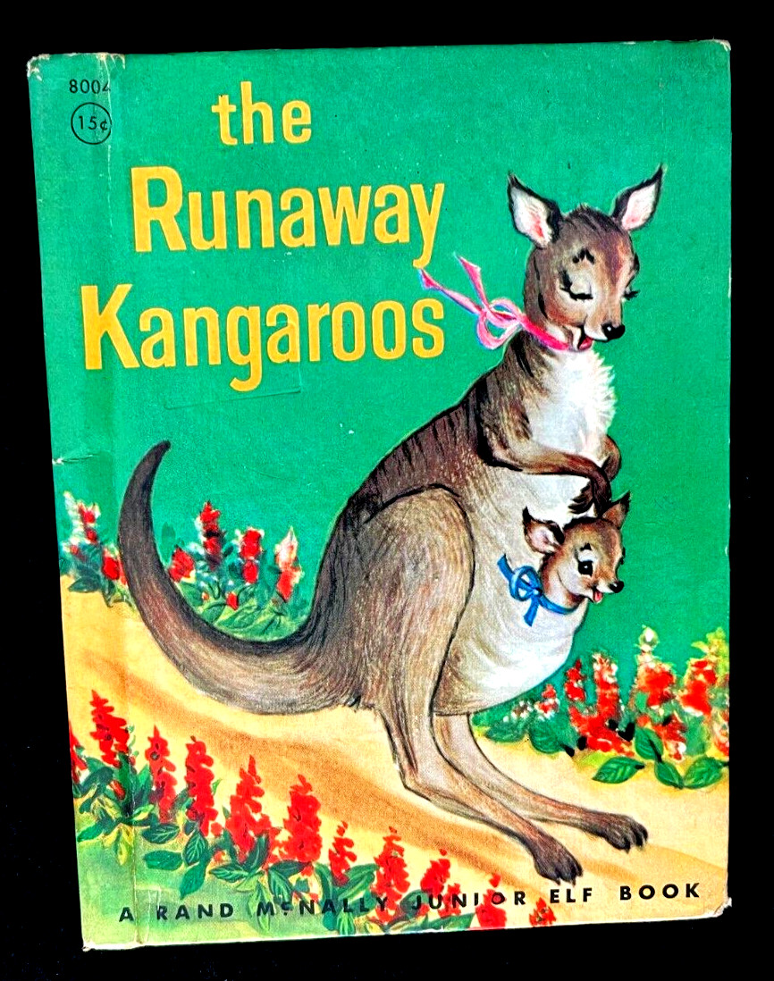THE RUNAWAY KANGAROOS ~ 15¢ Rand McNally Junior Elf Book, 1st ed., 32 pages, VG