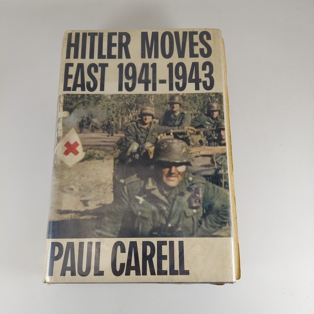 Hitler Moves East 1941-1943 by Paul Carell 1st US Edition Little Brown 1964 HCDJ