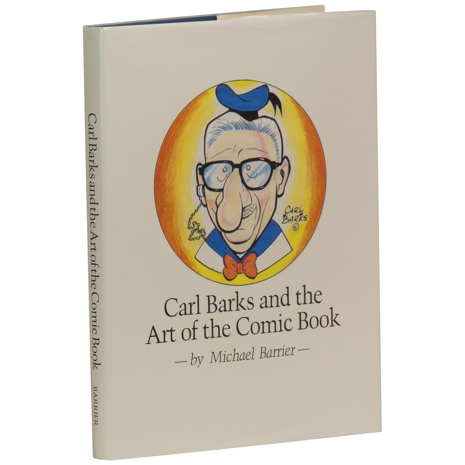 Michael Barrier / Carl Barks and the Art of the Comic Book Hardcover 1st ed 1981