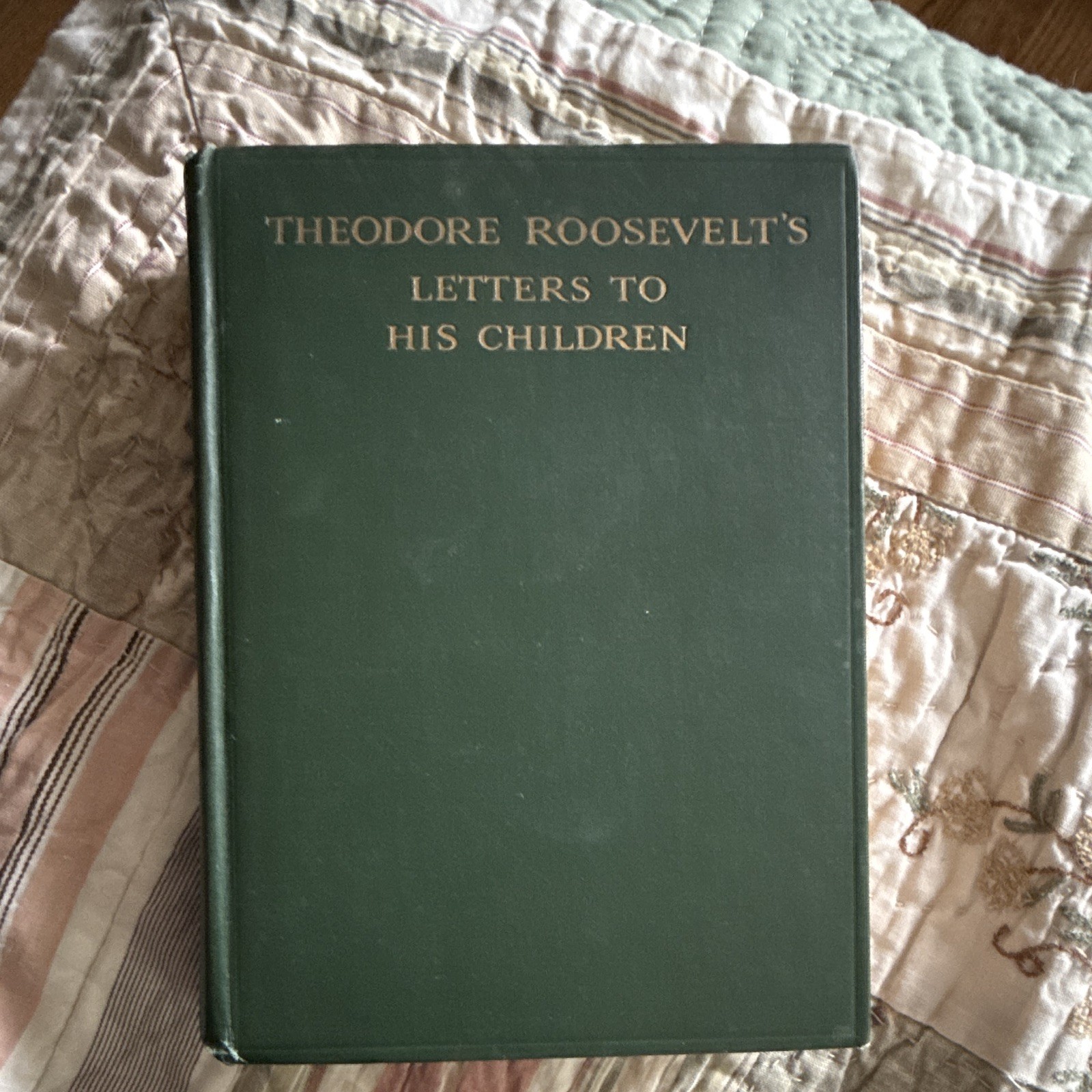 Theodore Roosevelt’s Letters to His Children Joseph B. Bishop Illus HC 1919