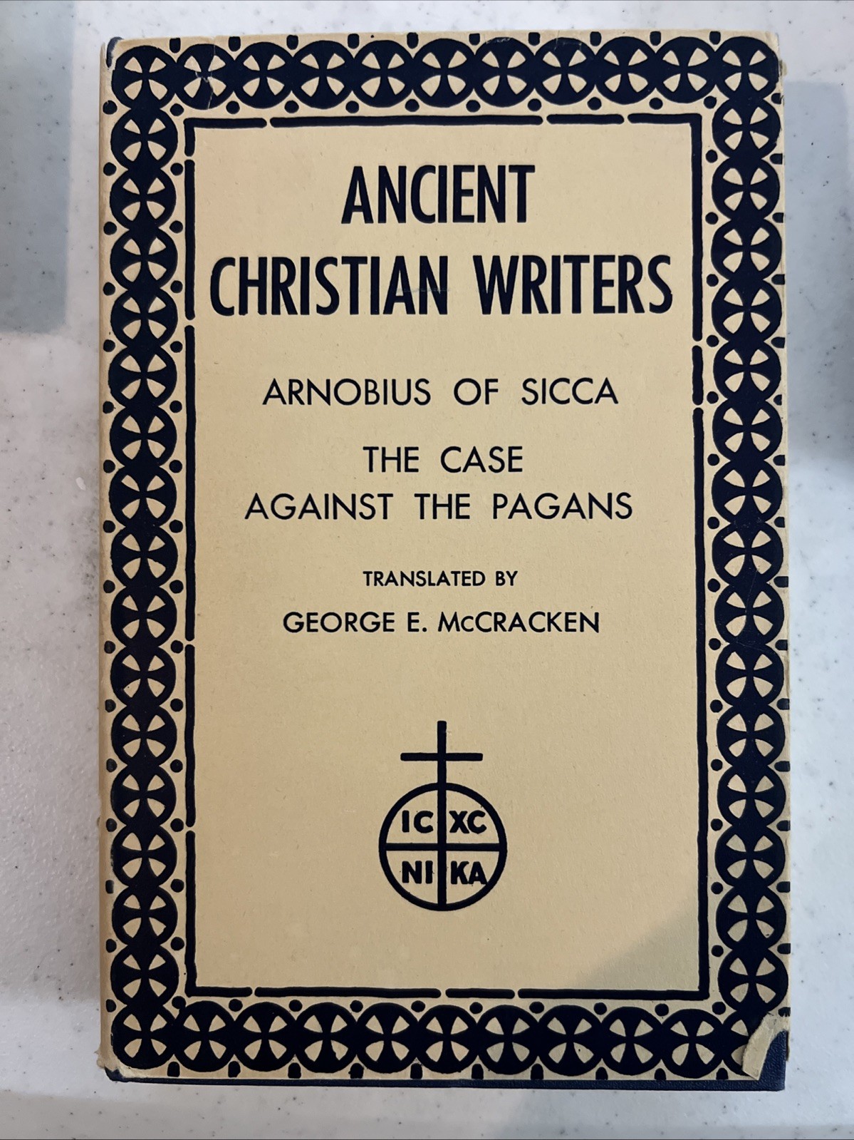 Ancient Christian Writers Vol 2 Arnobius Of Sicca, Against The Pagans, 1949 HC