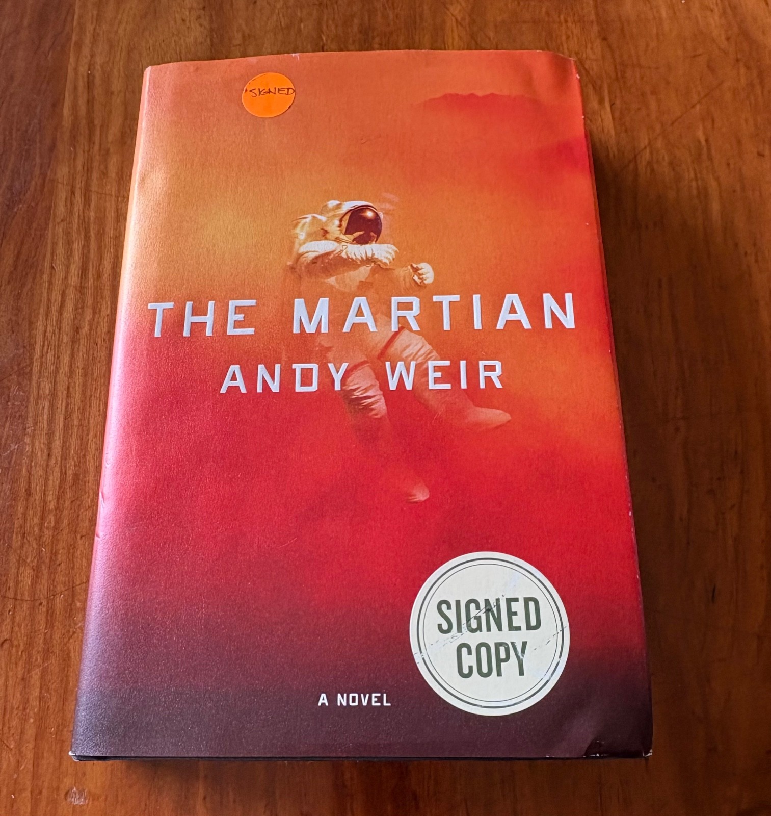 THE MARTIAN BY ANDY WEIR SIGNED! 2014 HC/DJ