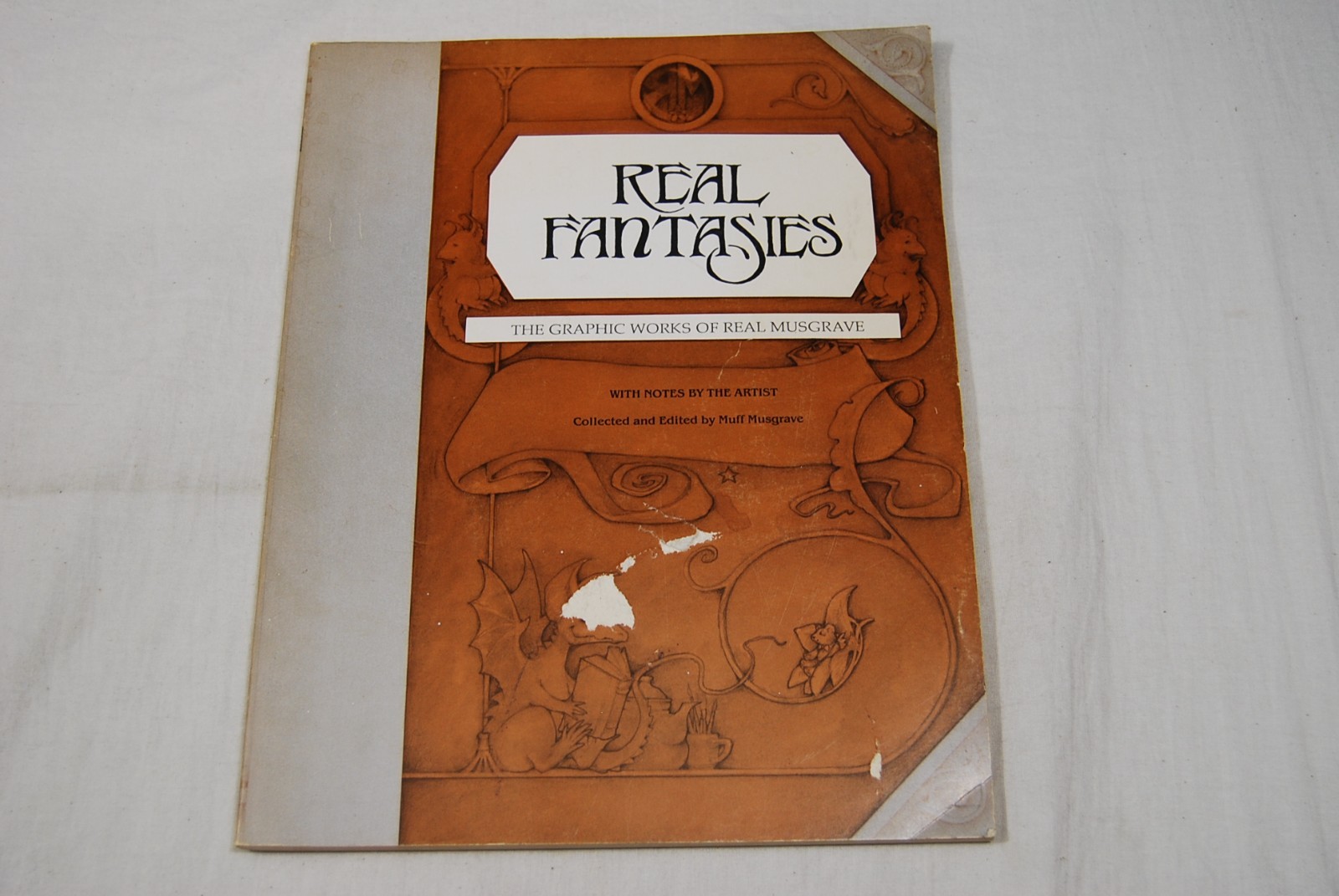 Real Fantasies, The Graphic Works of Real Musgrave by Muff Musgrave PB