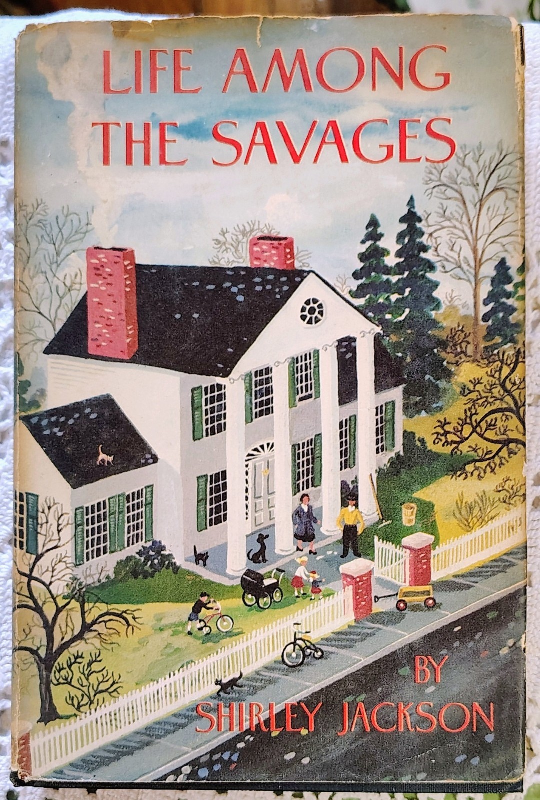 LIFE AMONG SAVAGES Shirley Jackson 1953 Farrar Straus Young HCDJ VINTAGE 6th Ed?