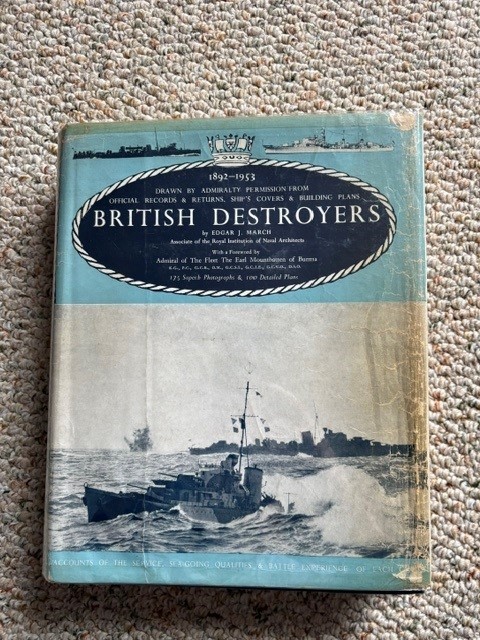 BRITISH DESTROYERS: A History of Development 1892-1953, Edgar March