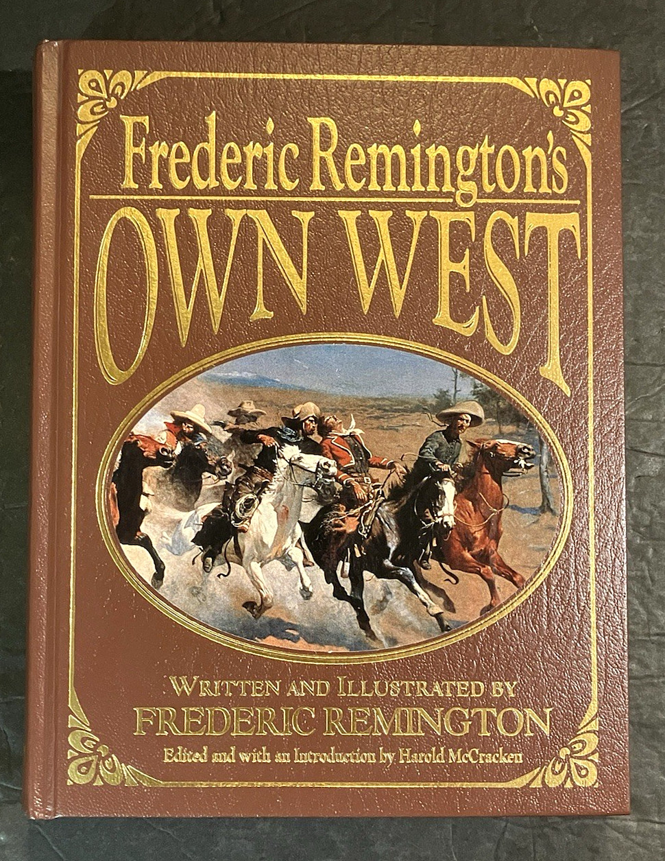 FREDERIC REMINGTON’S OWN WEST By Remington Illustrated Art HC Book LIke New