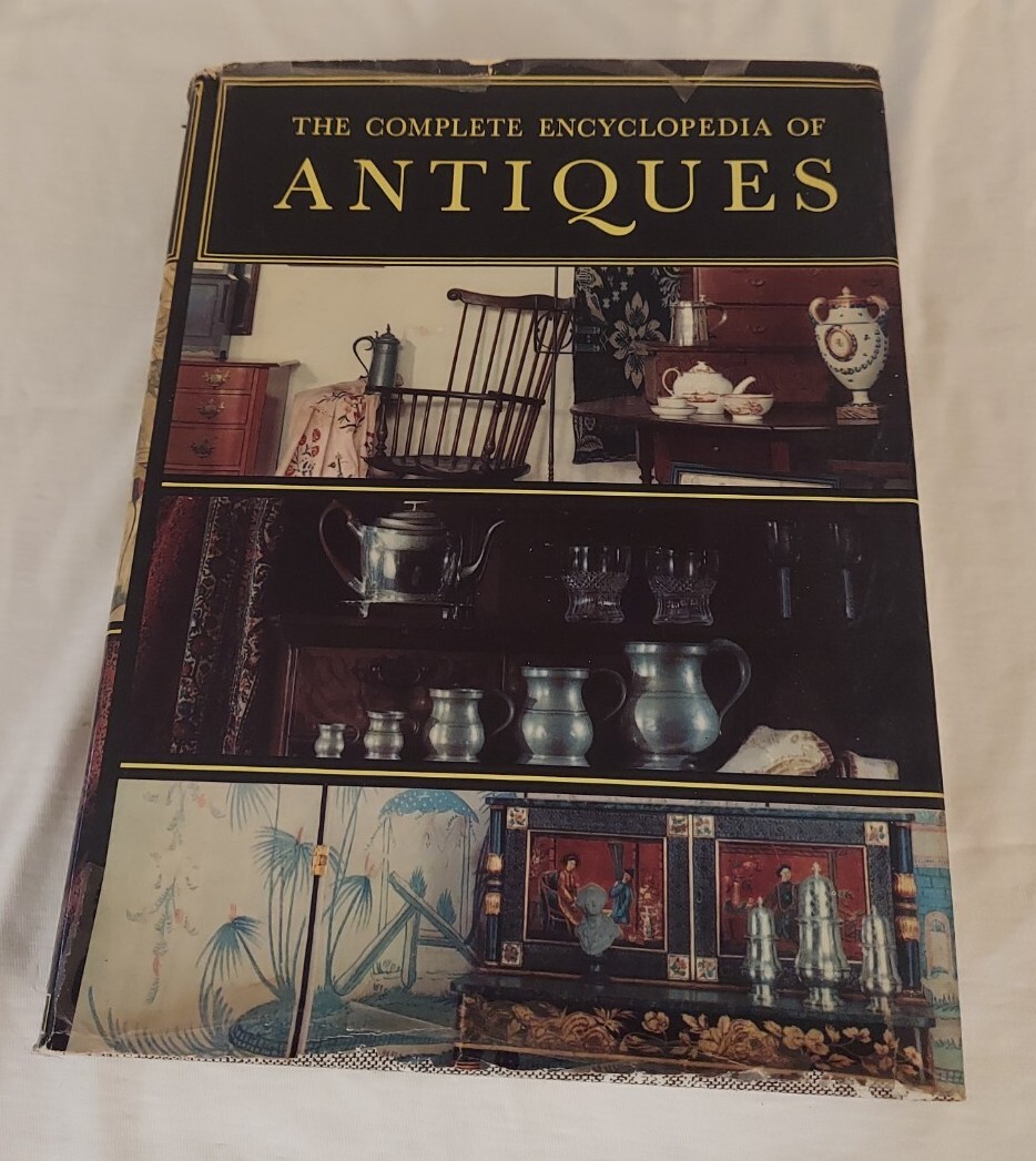 The Complete Encyclopedia of Antiques by L.G.G. Ramsey 1968 3rd Reprint