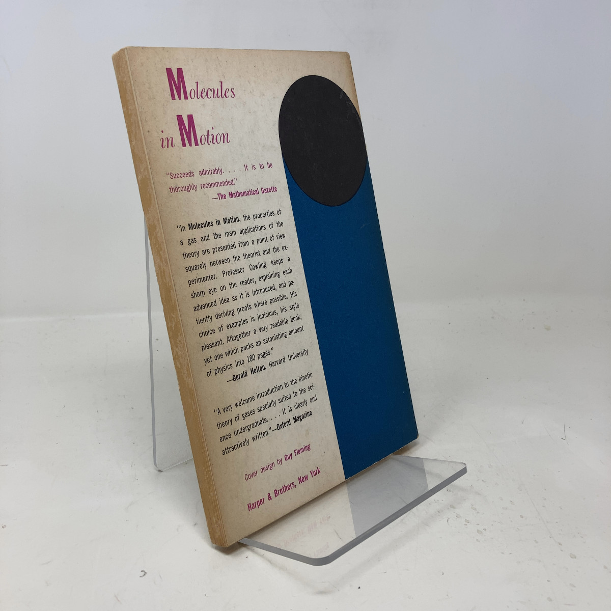 Molecules In Motion by T.G. Cowling PB First Thus Very Good 1960