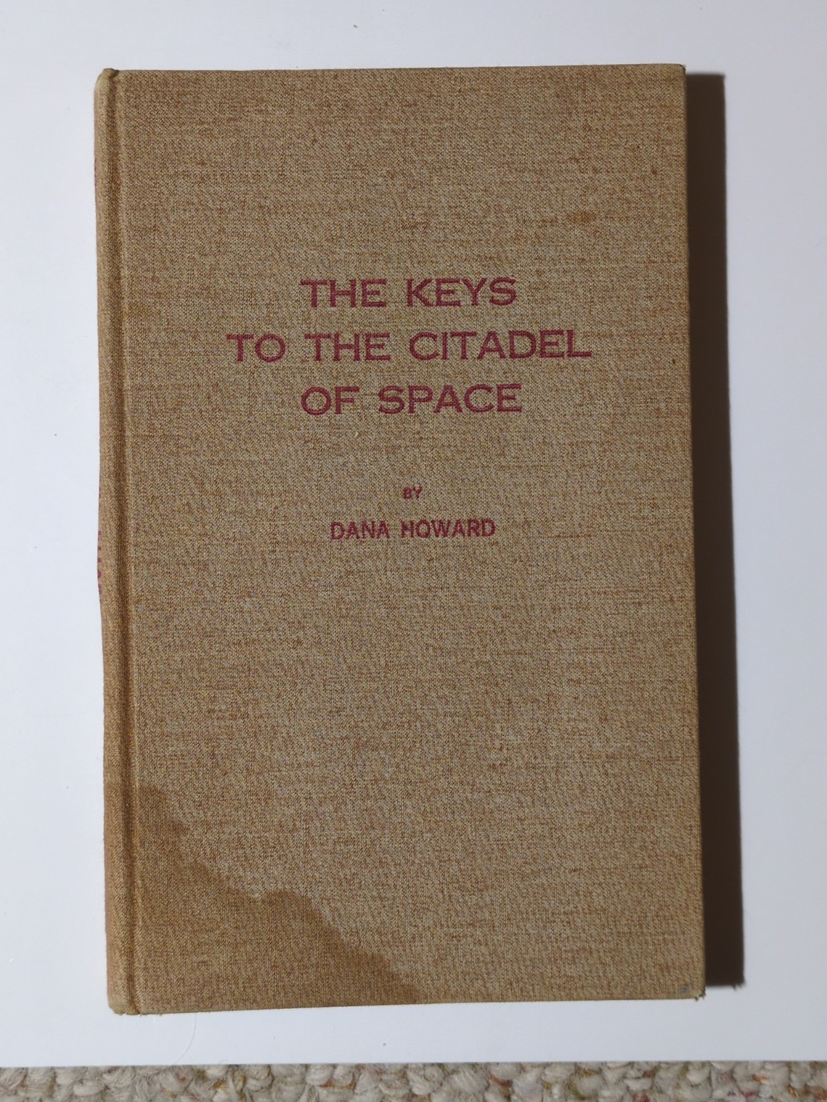 The Keys to the Citadel of Space Dana Howard 1960 1st Edition Occult Llewellyn