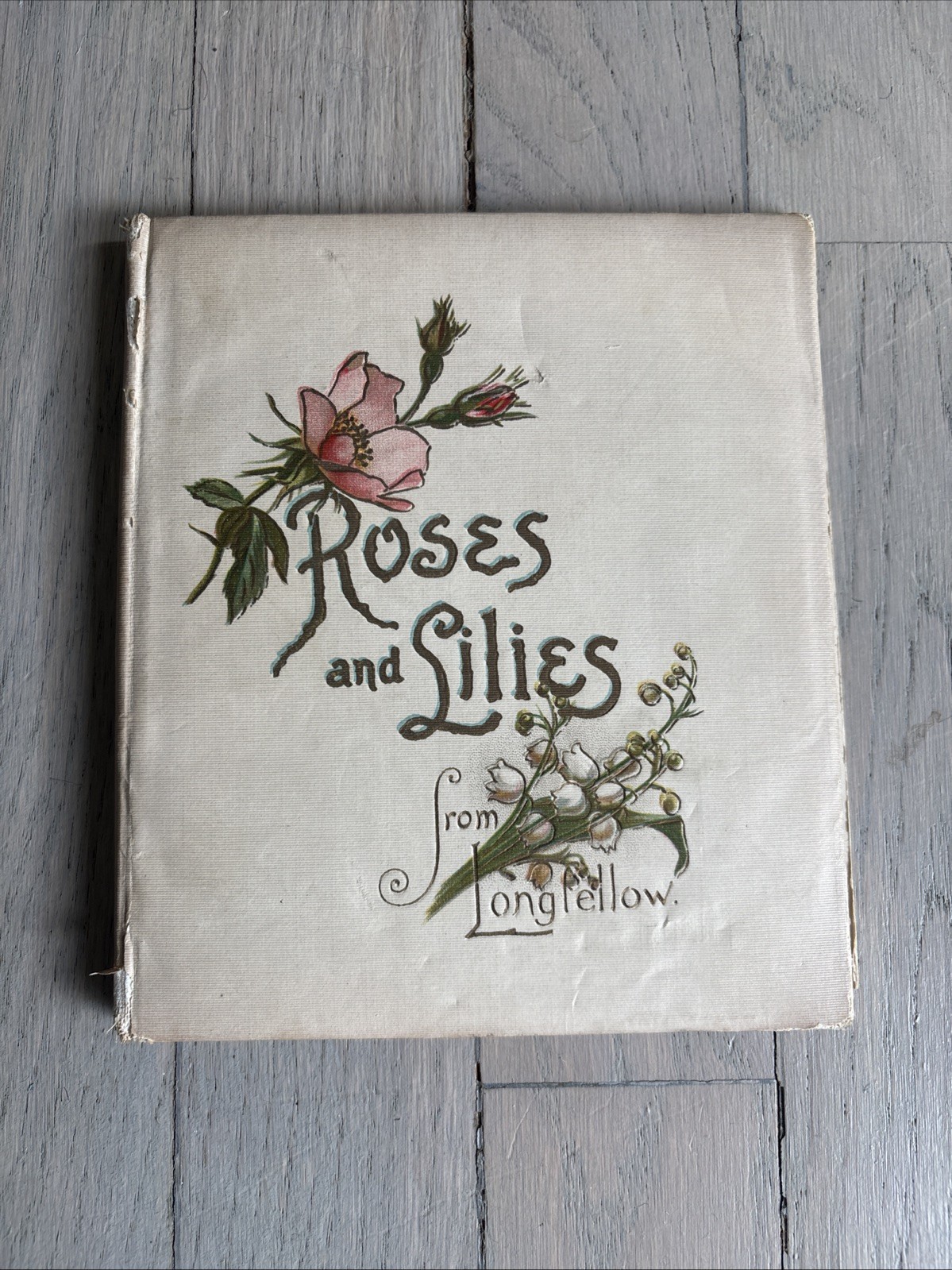 VTG 1898 ROSES AND LILIES FROM LONGFELLOW BOOK DeWOLFE FISKE & CO BOSTON 1898