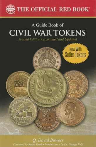 A Guide Book of Civil War Tokens 2nd – Hardcover, by Bowers Q David – Very Good