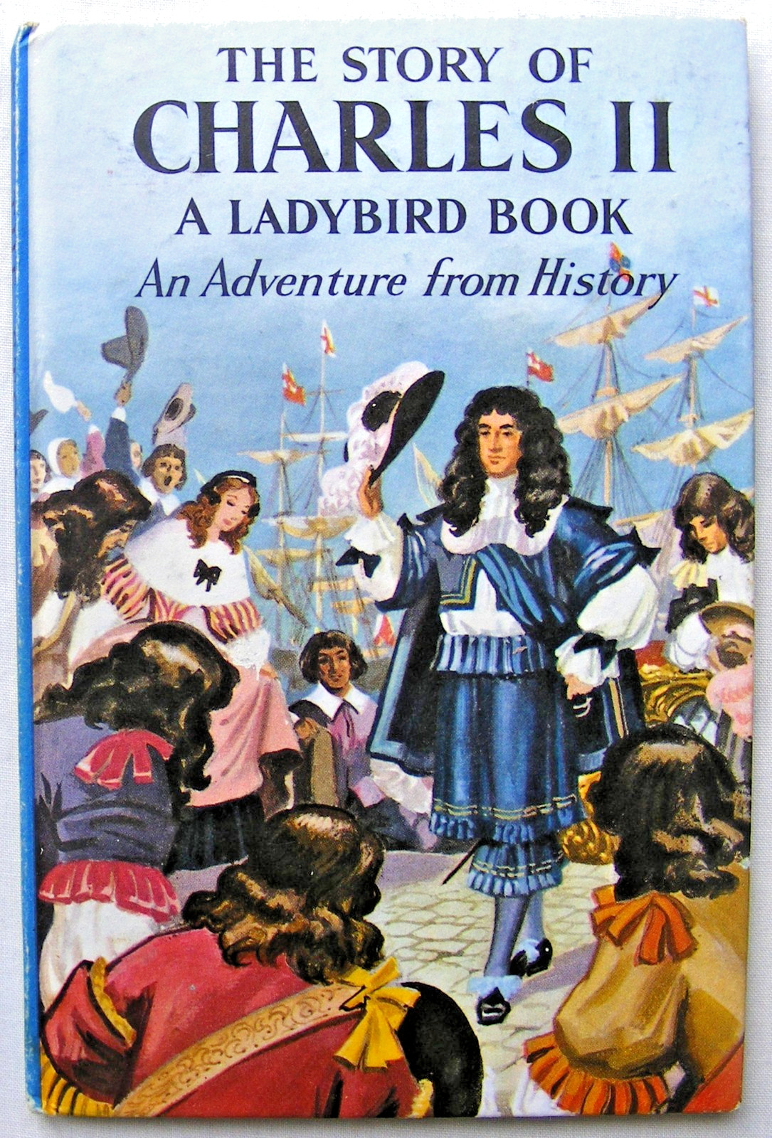 Vintage Ladybird Book – Charles II – History Series 561 – Very Good +FREE COVER+