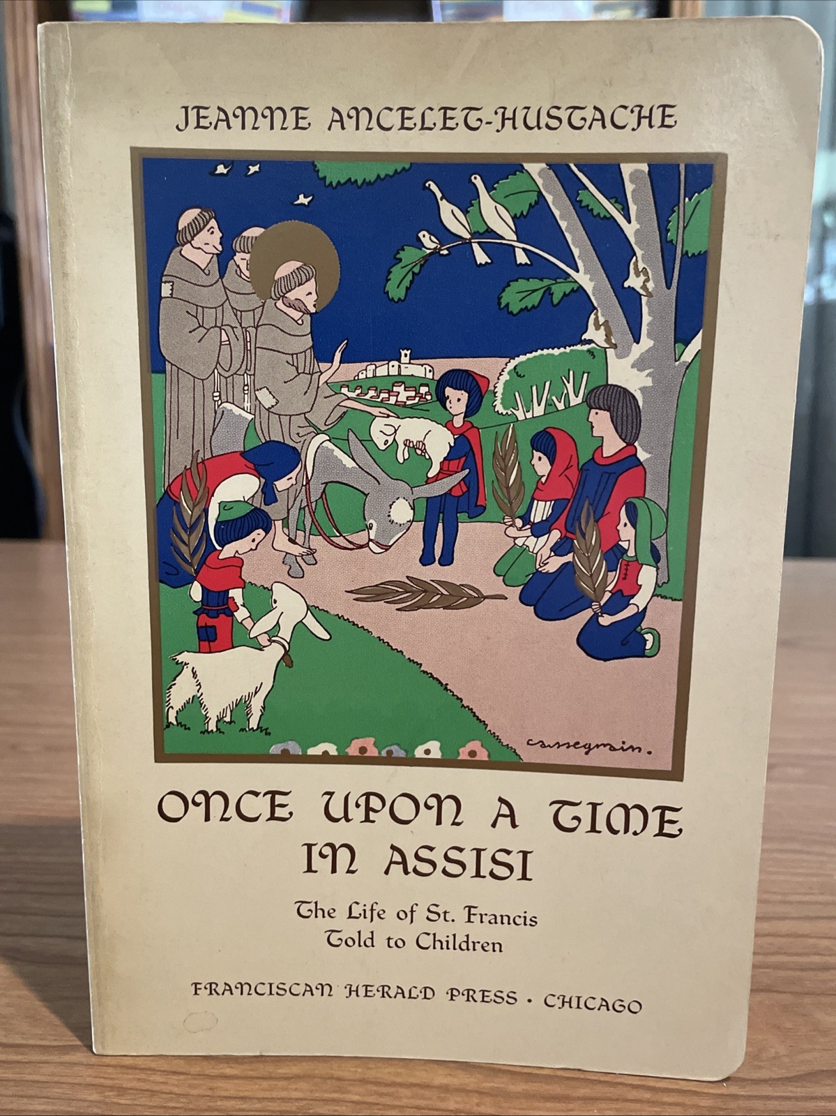 Once Upon a Time in Assisi: The Life of Saint Francis Told to Children