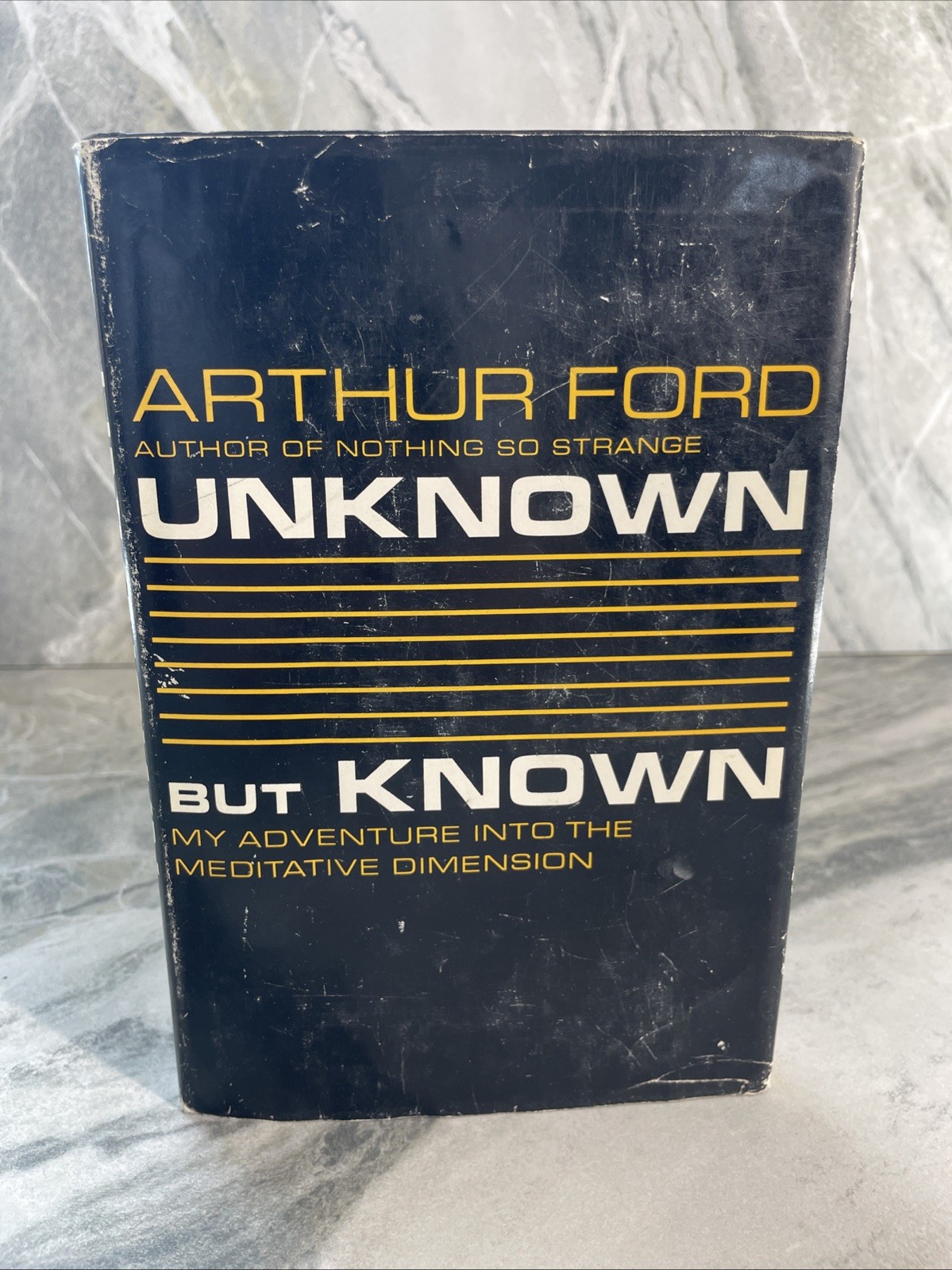 Unknown But Known by Arthur Ford 1968 Hardcover Dust Jacket BCE