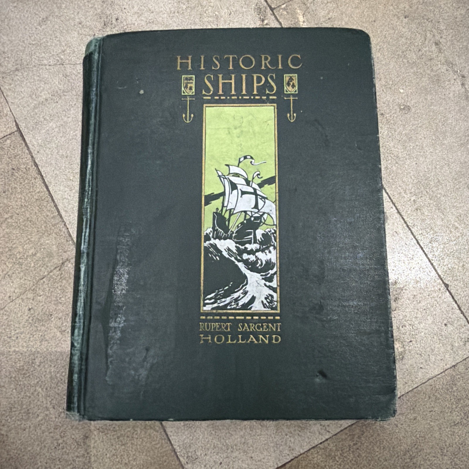 Antique HC Historic Ships Rupert Sagrent Holland 1926 MAYFLOWER IRONSIDE CLIPPER