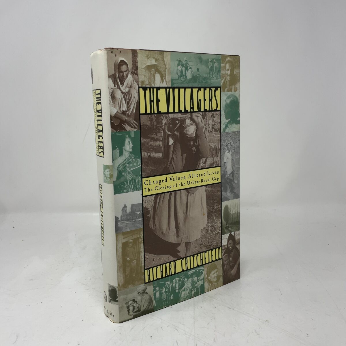 The Villagers by Richard Critchfield HC First Edition Like New 1994