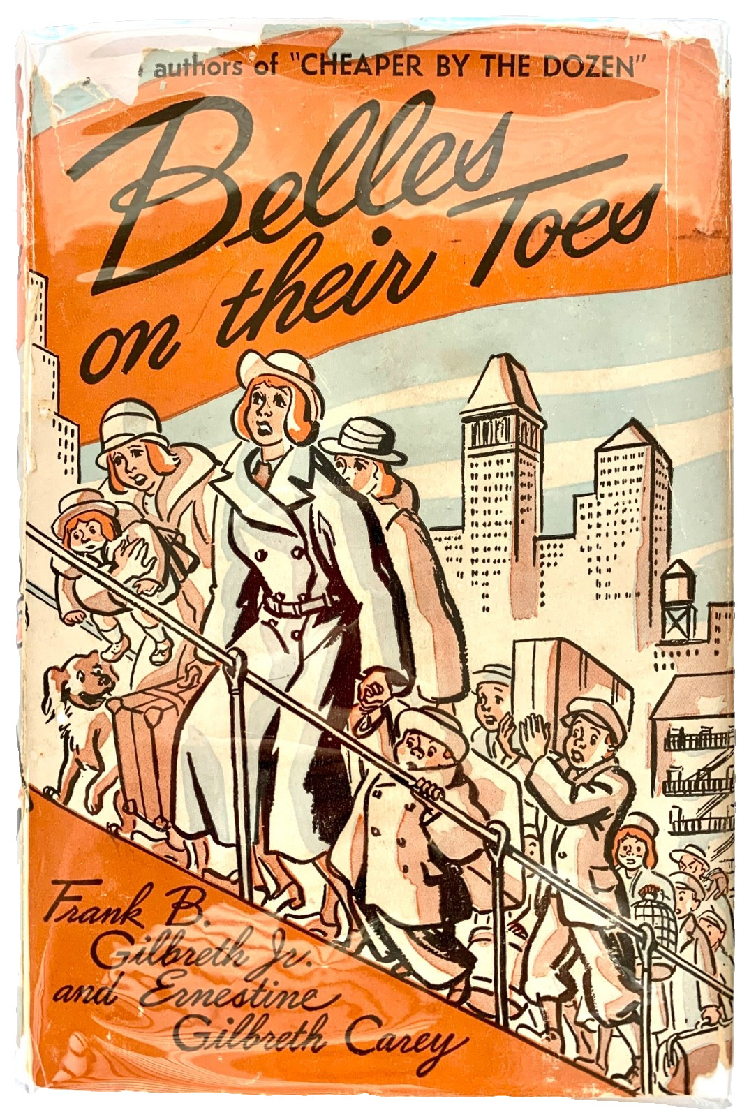 BELLES ON THEIR TOES by Gilbreth & Carey 1950 HC/DJ CHEAPER BY THE DOZEN sequel