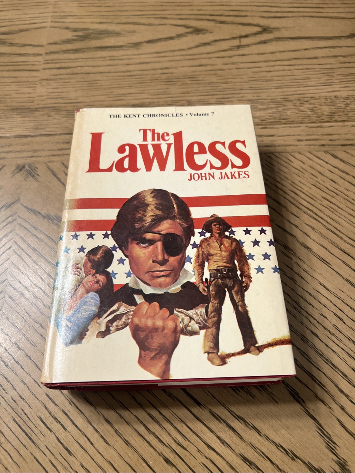 The Lawless, by John Jakes Kent Family Chronicles HCDJ 1978 Vintage