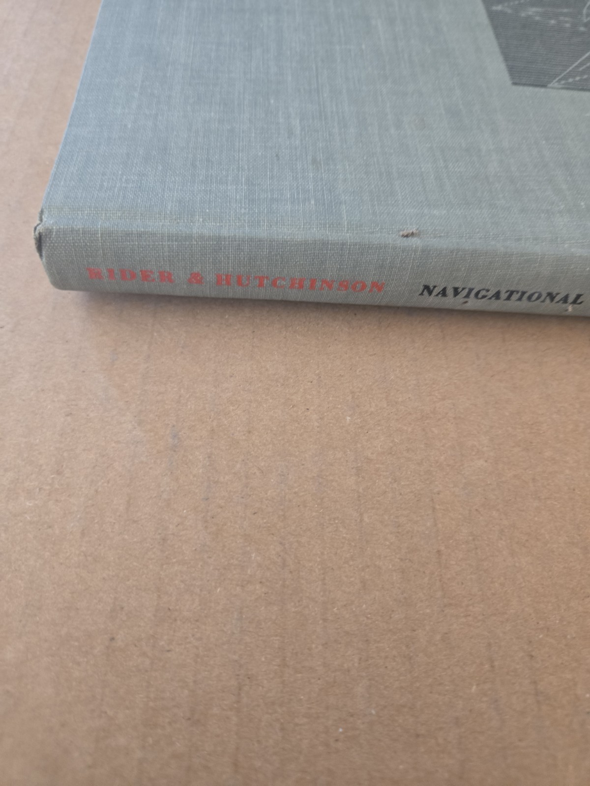 1943 First Edition Navigational Trigonometry By Paul Rider & Charles Hutchinson
