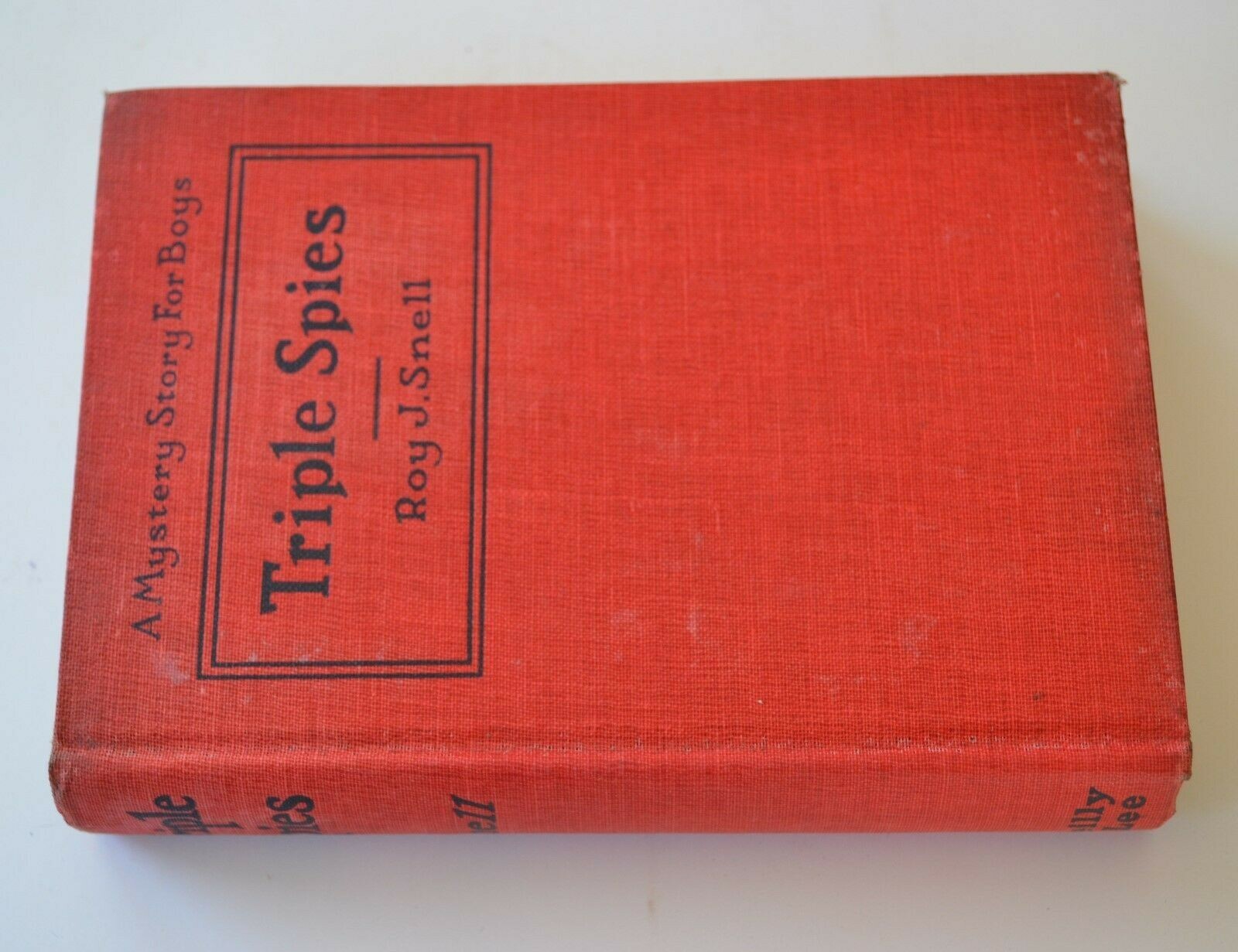 Rare! SIGNED Copy of Triple Spies, Roy J. Snell, 1920 (Hardcover, dust jacket)