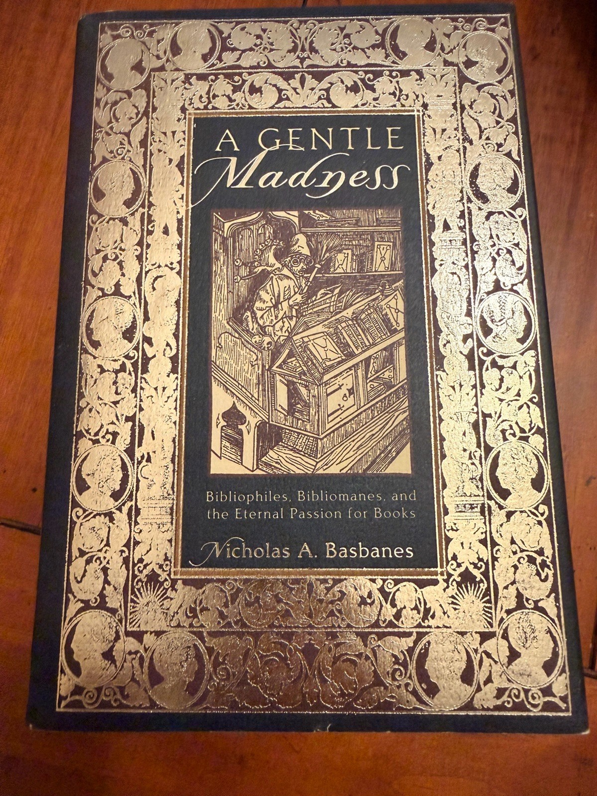 A GENTLE MADNESS Nicholas Basbanes 1st Ed 1st Print 1995 Hardcover DJ Collector