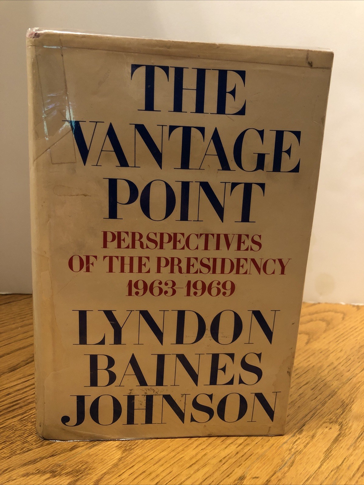 The Vantage Point, Lyndon Baines Johnson: Signed First Ed. HB DJ Good Condition