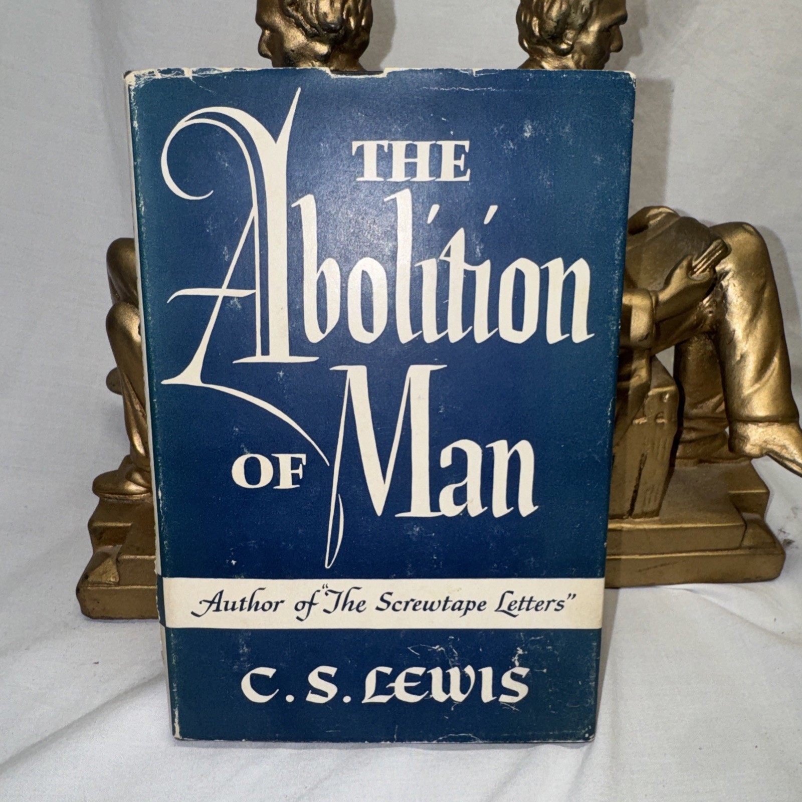 THE ABOLITION OF MAN by C. S. Lewis 1947 First Edition First Printing VERY RARE