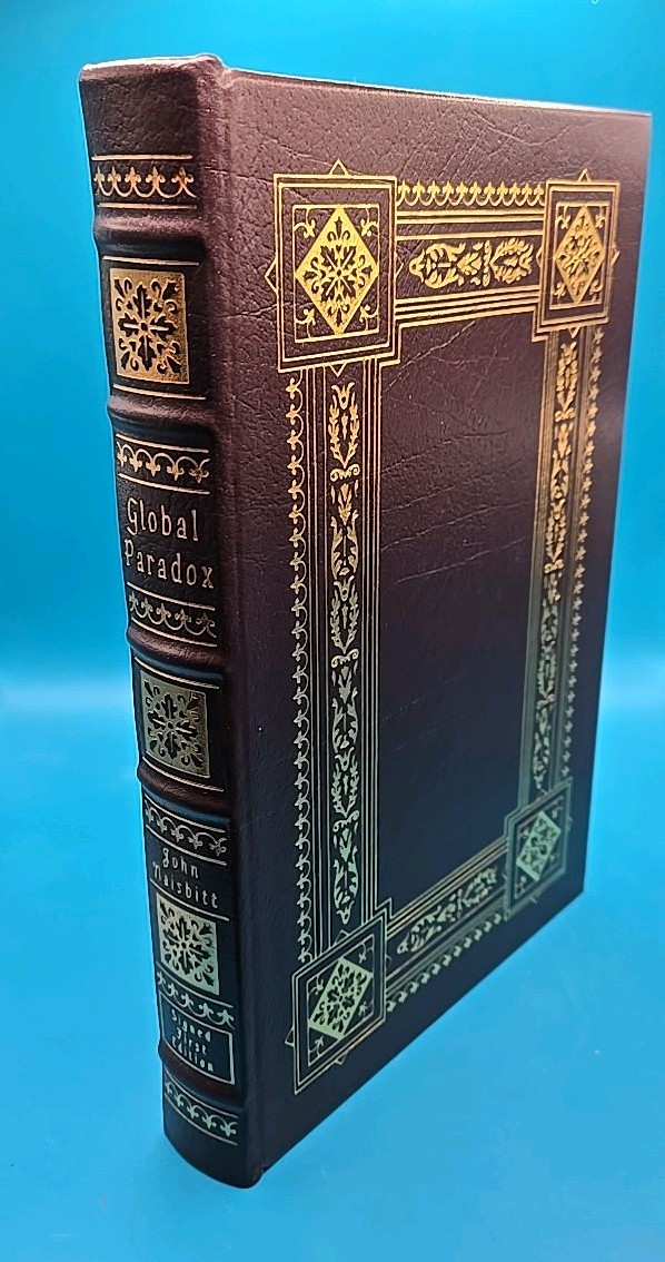 Easton Press Leather-Bound Signed First Edition John Naisbitt’s “Global Paradox”