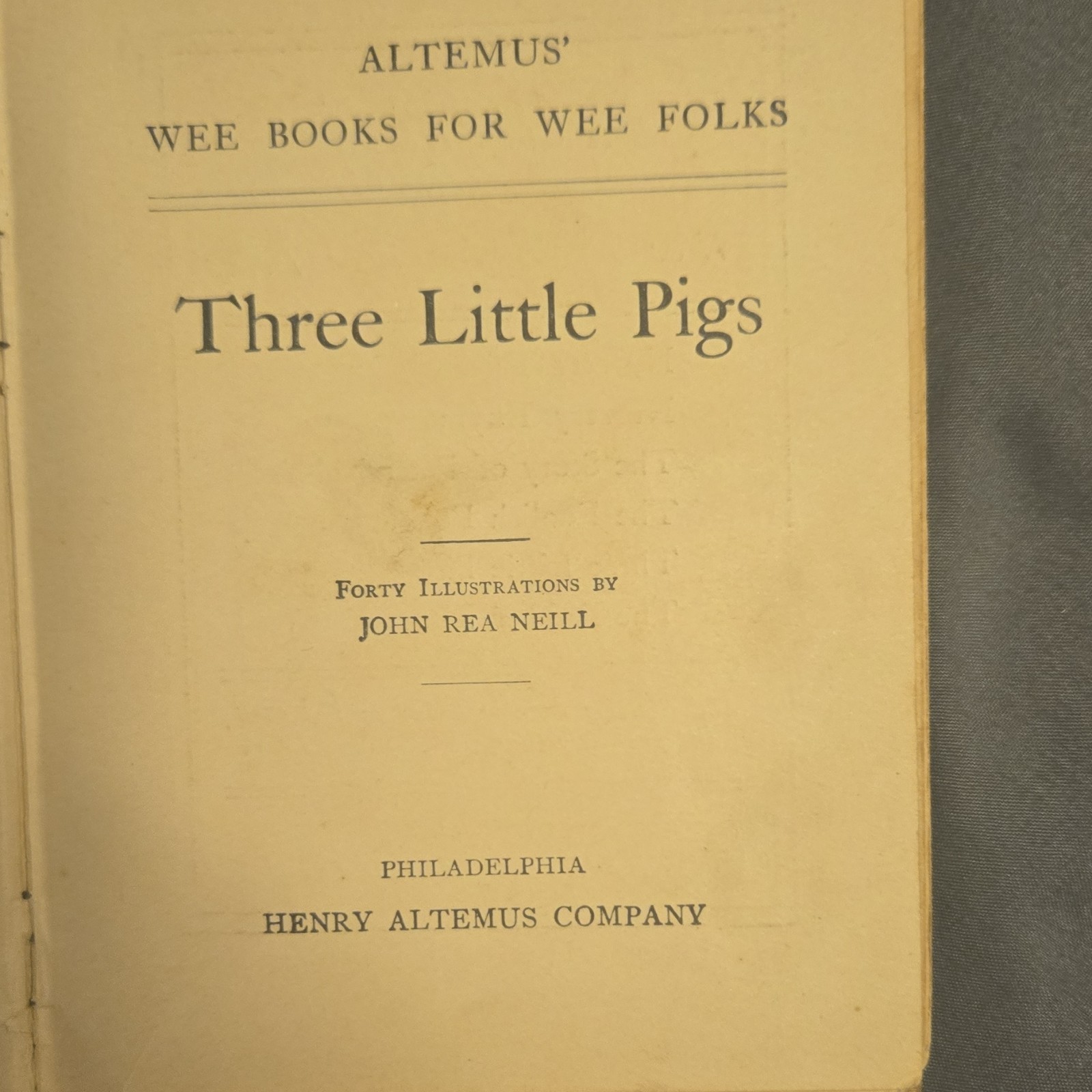 Three Little Pigs by Henry Altemus Company Hardcover Illustrated John Rea Neill