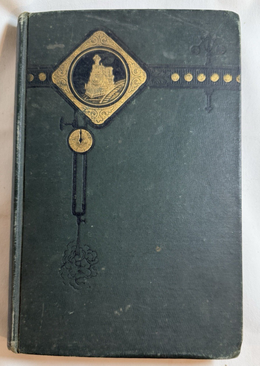1885 Useful Things To Know About Steam Boilers by G.B.N. Tower, HC w/ Ads