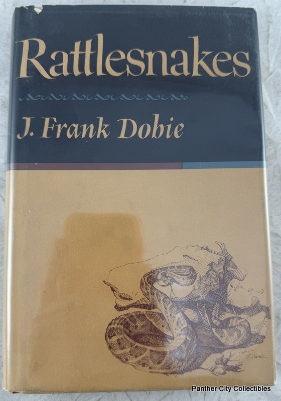 Mylar HBDJ 1965 1st Edition (Stated) J Frank Dobie Rattlesnakes Texana West