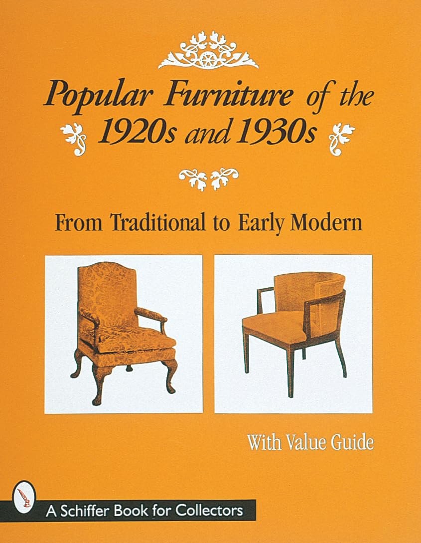 Popular Furniture of the 1920’s and 1930’s – Schiffer Publishing Ltd – Good …