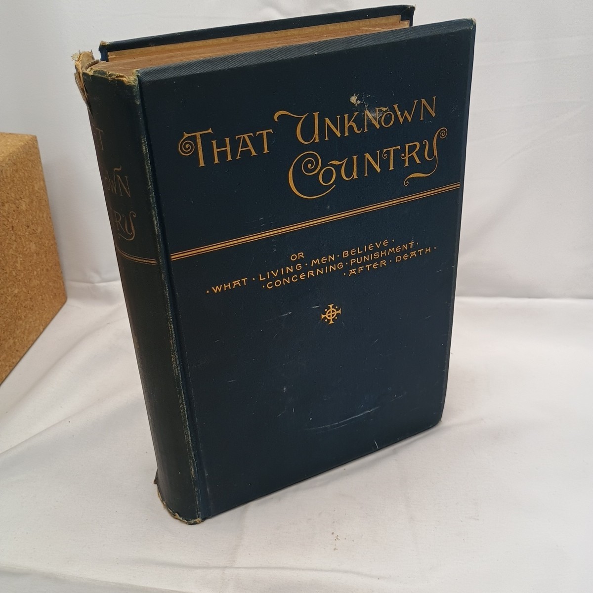 Antique Book That Unknown Country – Death Afterlife & Spirituality 1888