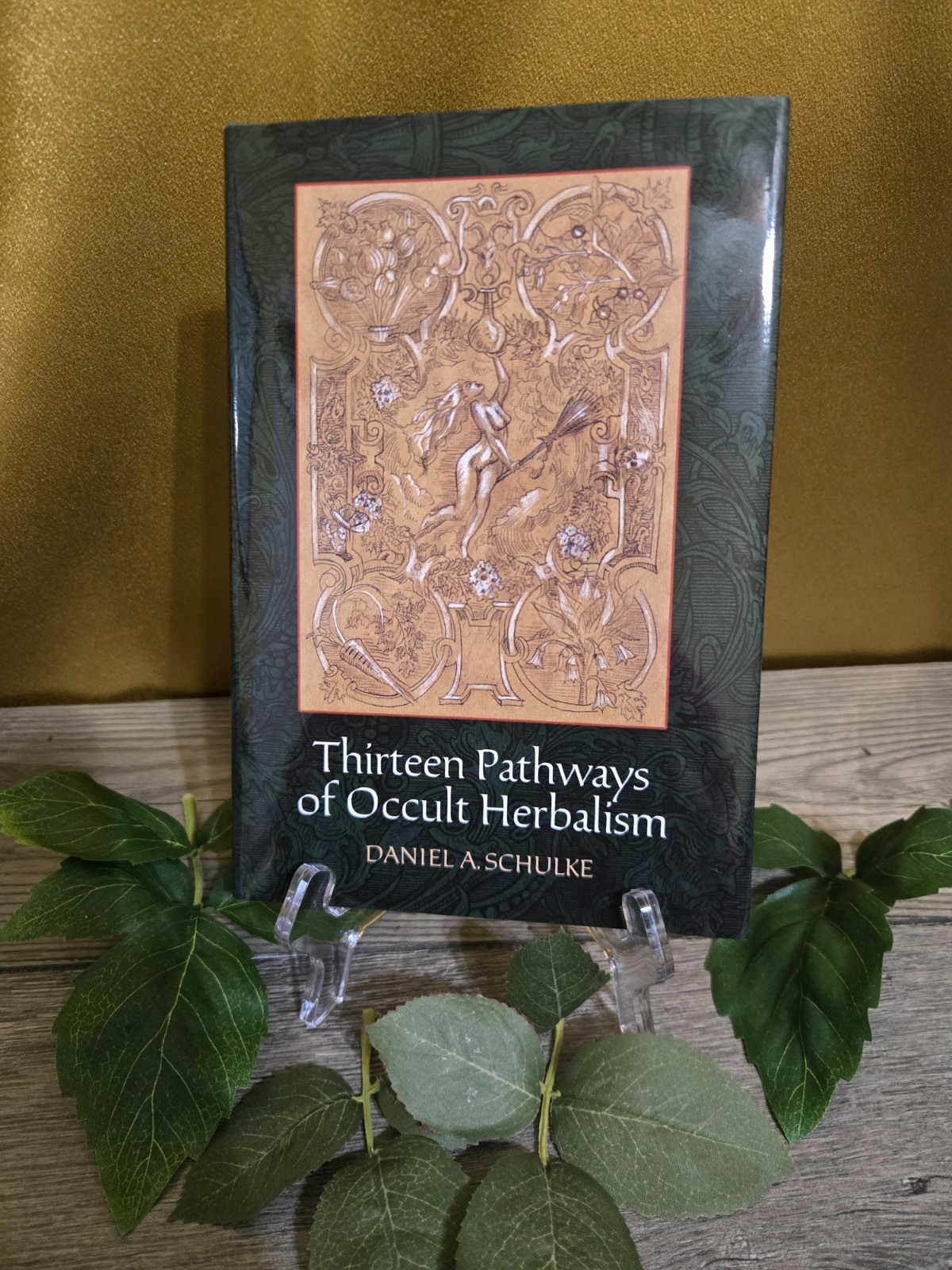 Thirteen Pathways of Occult Herbalism Daniel Schulke Three Hands Press- NEW