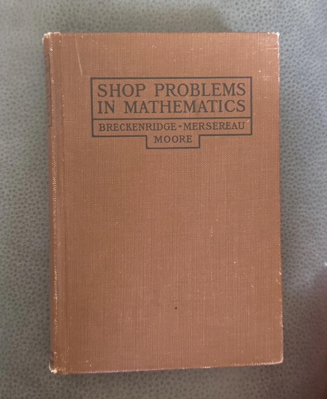 Antique 1910 Shop Problems In Mathematics Hardcover Illustrated w/ OMHS Diagram