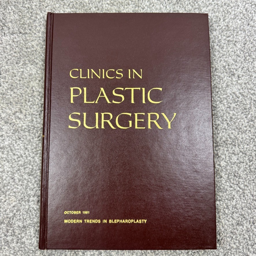 Clinics In Plastic Surgery Modern Trends In Blepharoplasty Vol 8 No 4 Oct 1981