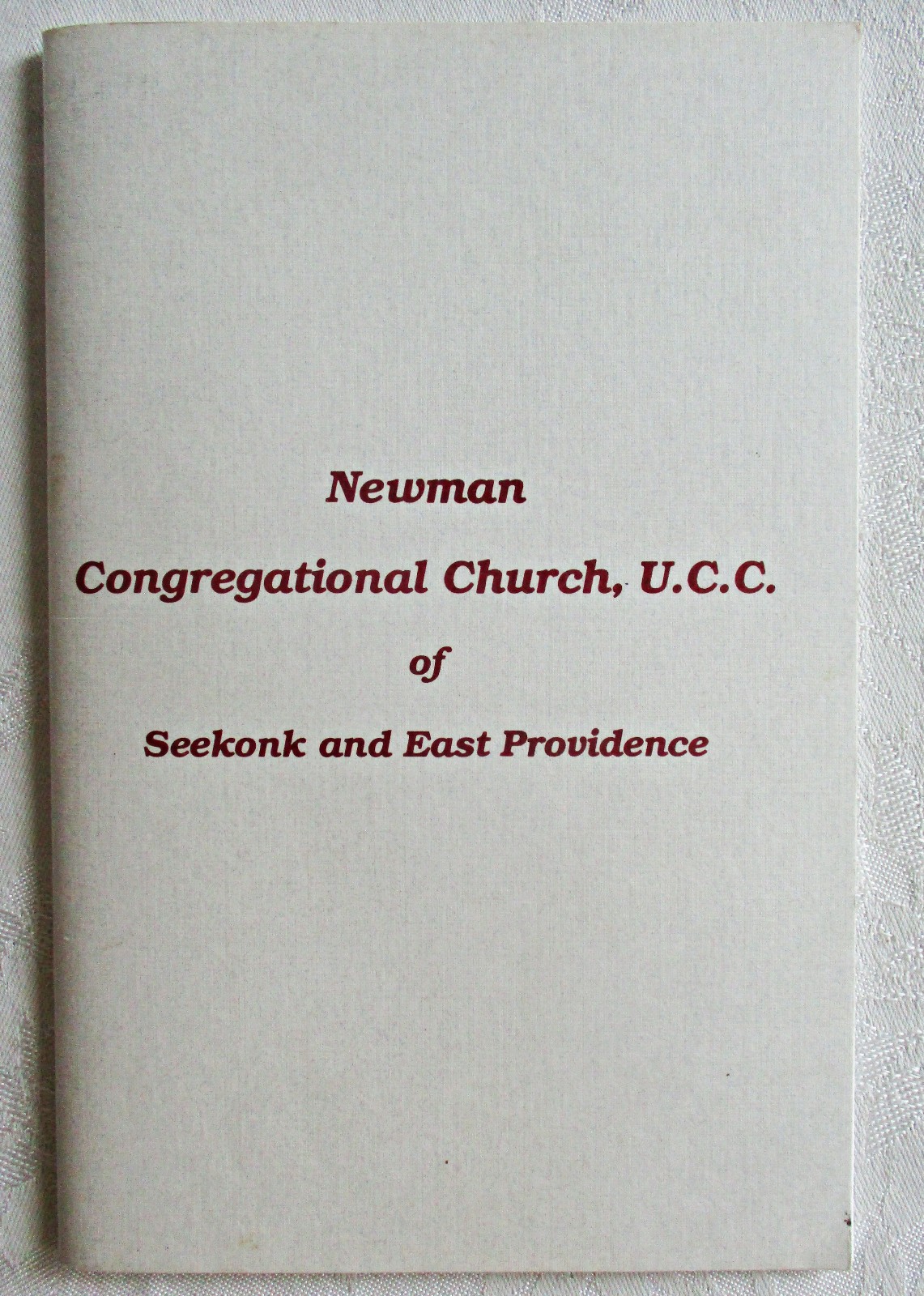 Newman Congregational Church UCC of Seekonk & East Providence 1643-1993 book RI