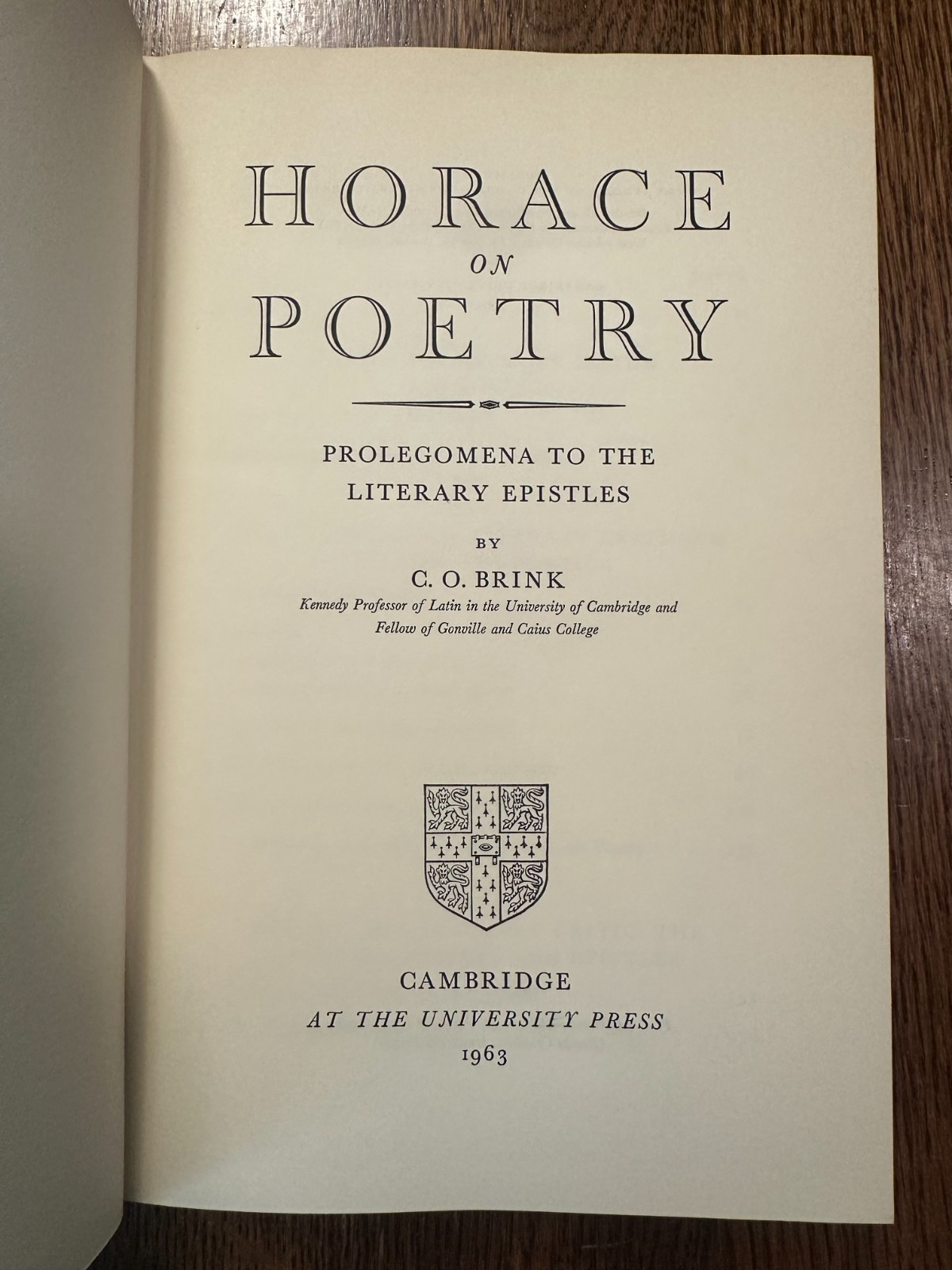 Horace on Poetry: Prolegomena to the Literary Epistles C.O. Brink 1963 HC/DJ
