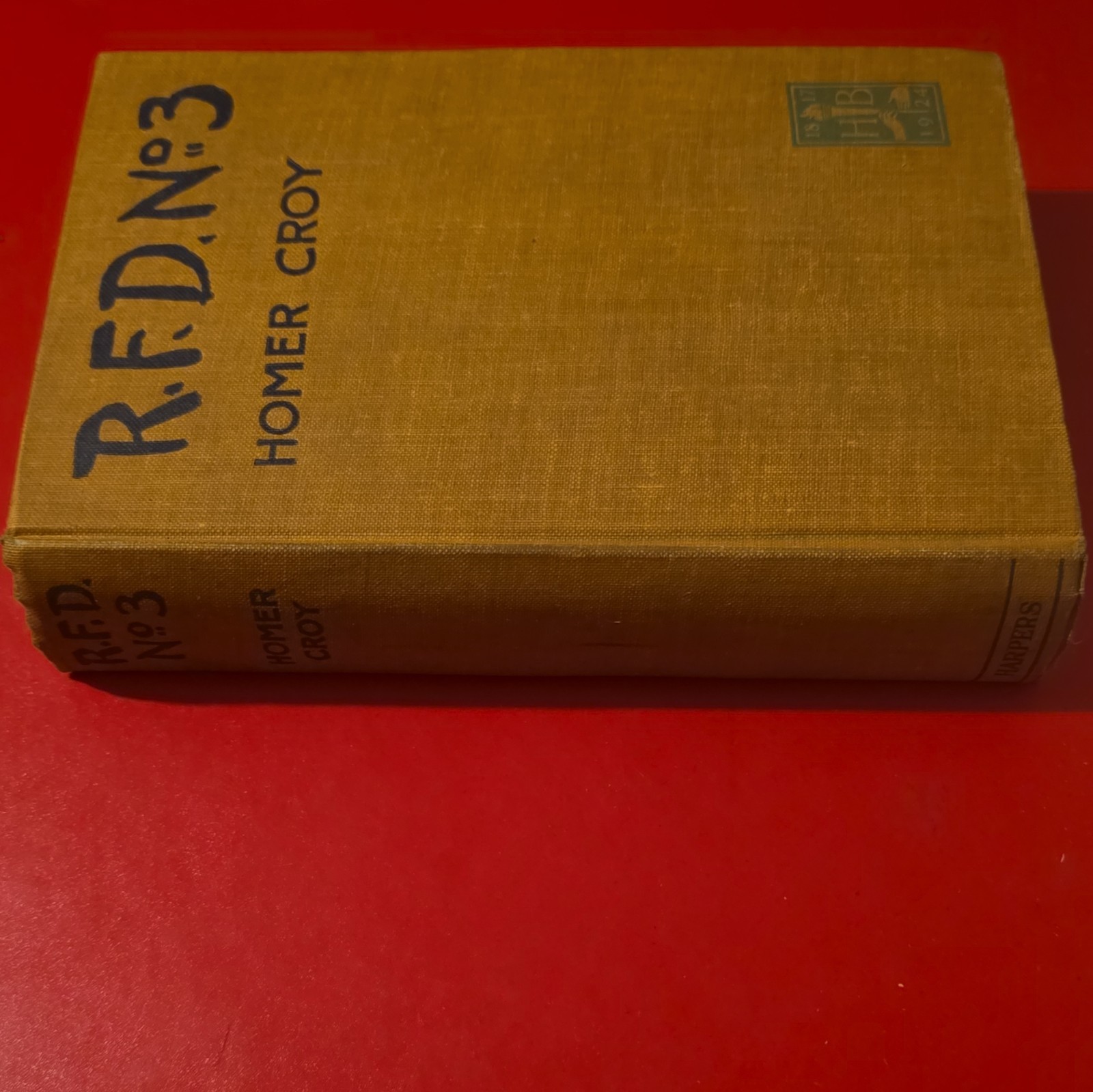 1924 R.F.D. No. 3 Homer Croy First Edition Harper & Brothers Antique Book HC