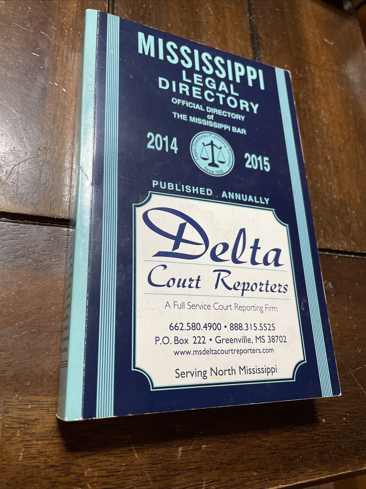 Mississippi Annual Legal Directory 2014-2015 Paperback Delta Court Reporters