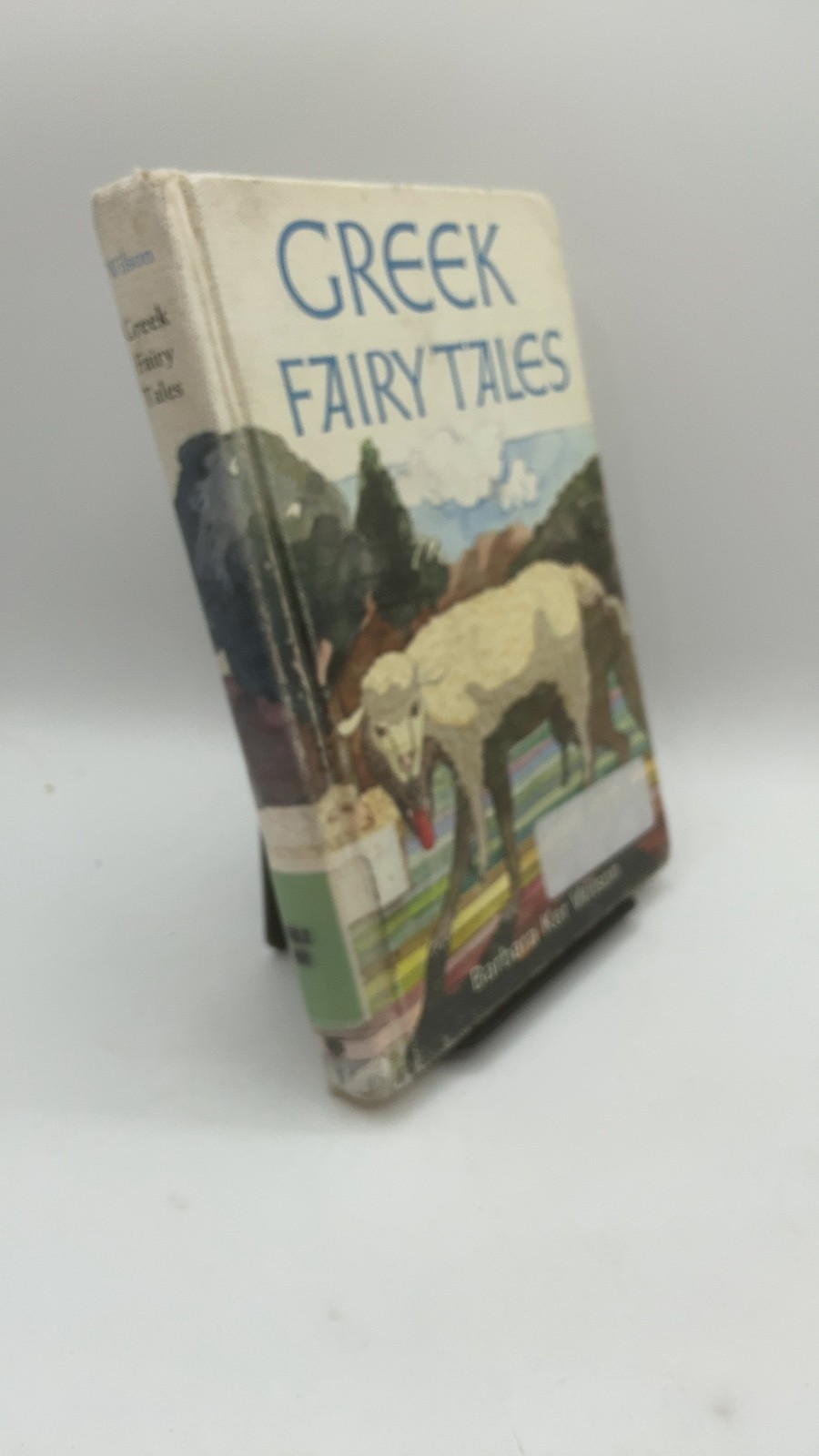 Greek Fairy Tales Barbara Ker Wilson Hardcover 1968