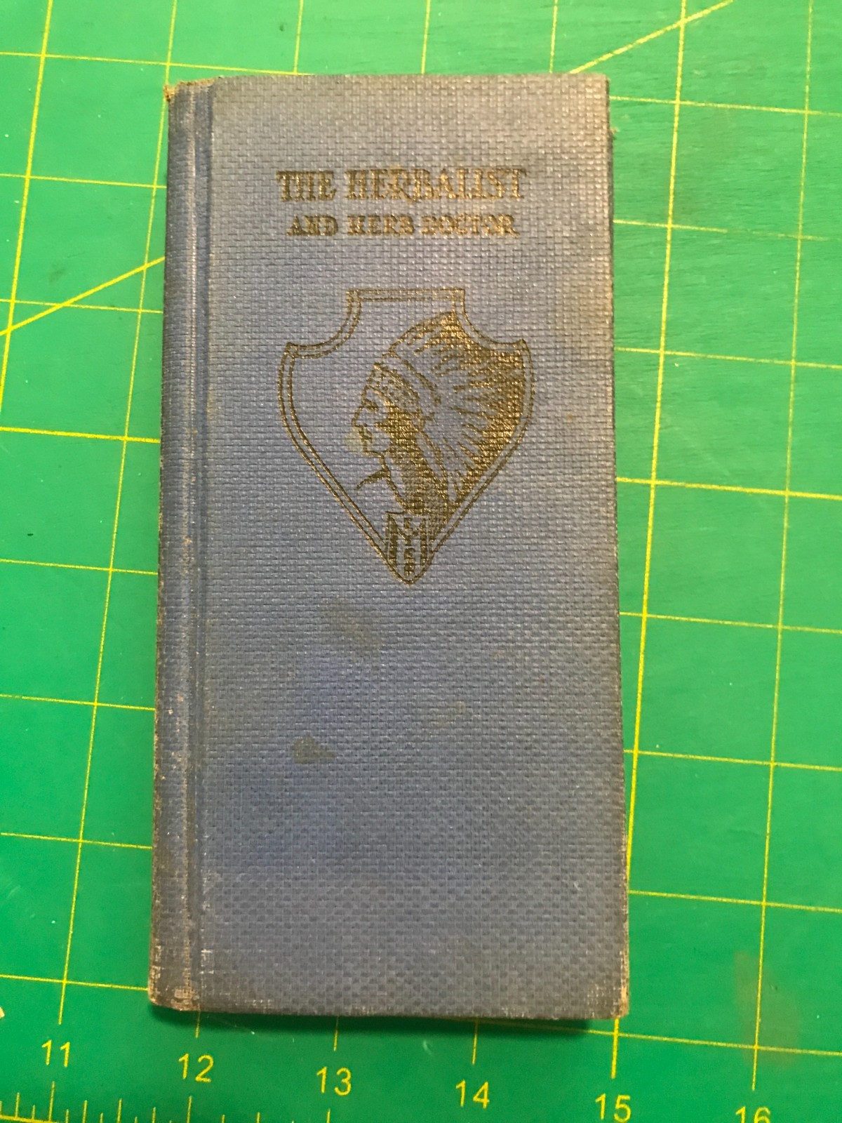 The Herbalist by Joseph E. Meyer (1934) – (Blue Cloth)